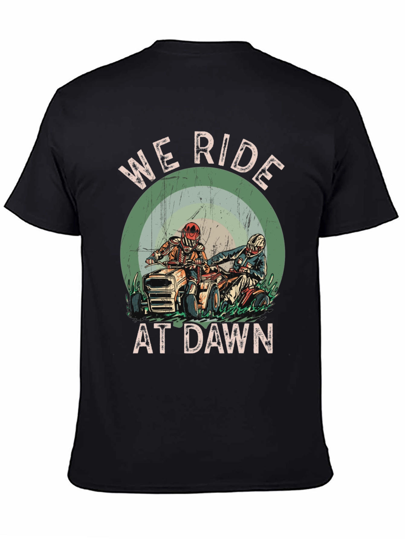 We Ride at Dawn T-Shirt - ATV Rider Design
