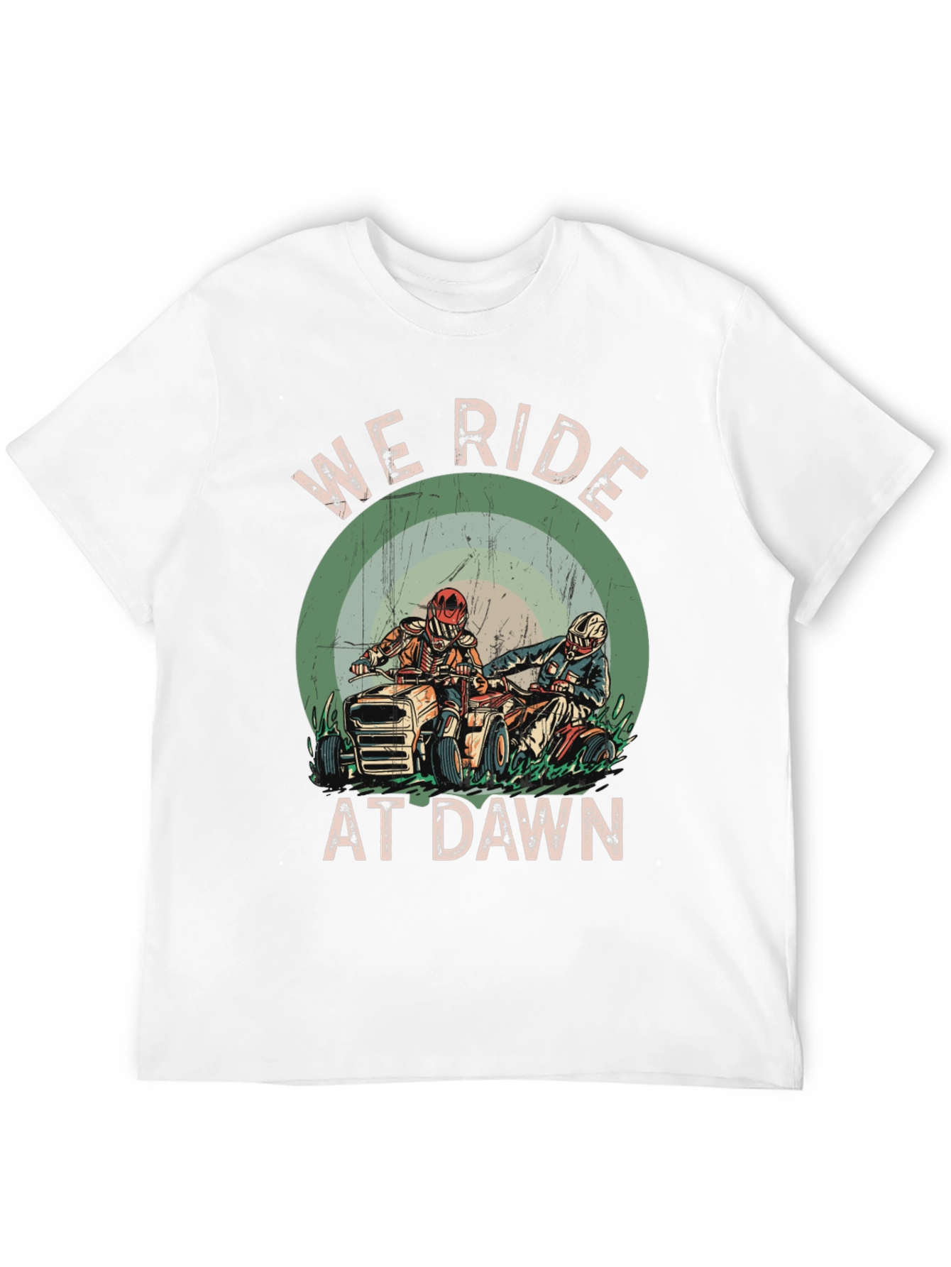 We Ride at Dawn T-Shirt - ATV Rider Design