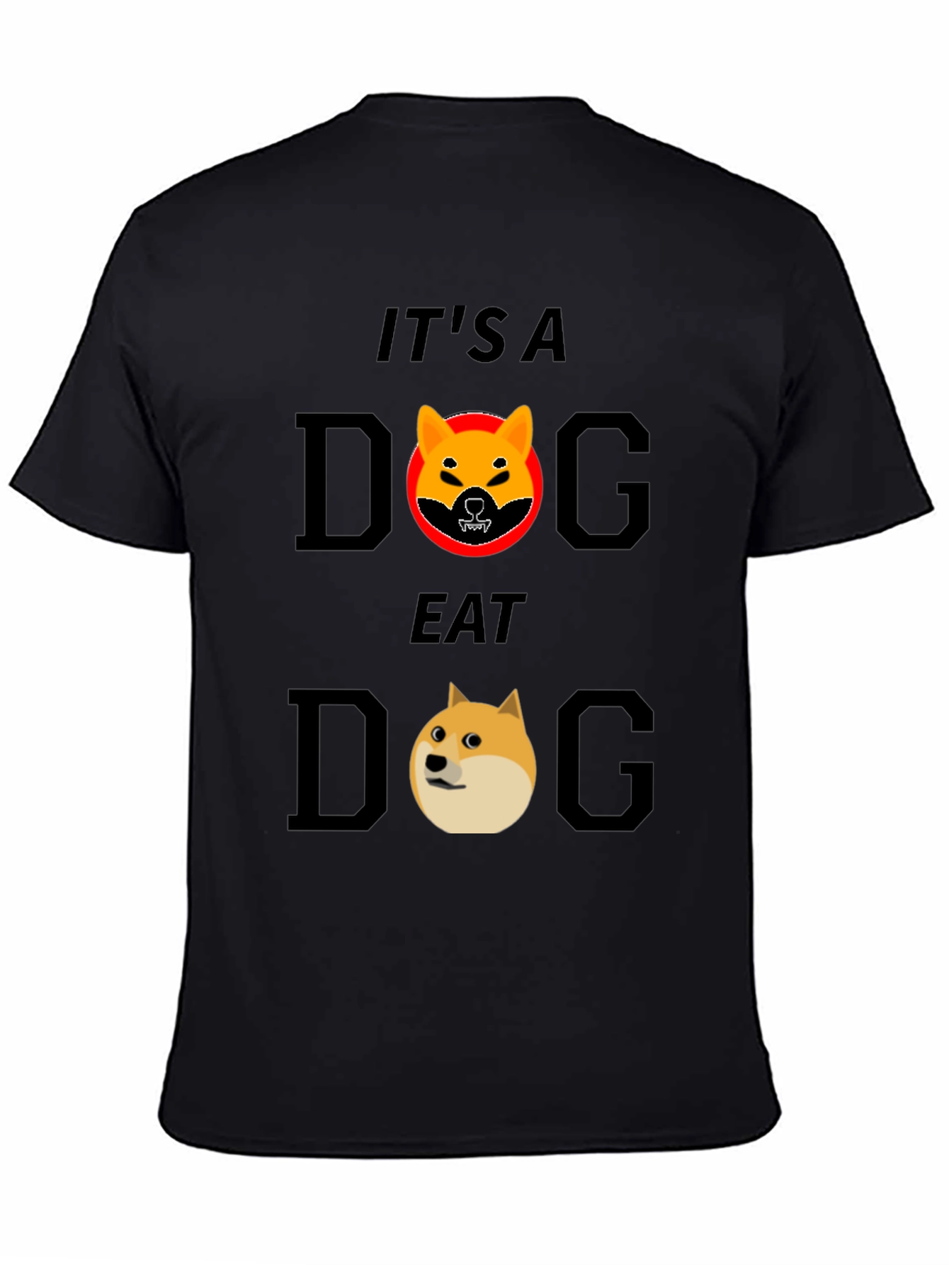 Its a Dog Eat Dog World Graphic Tee