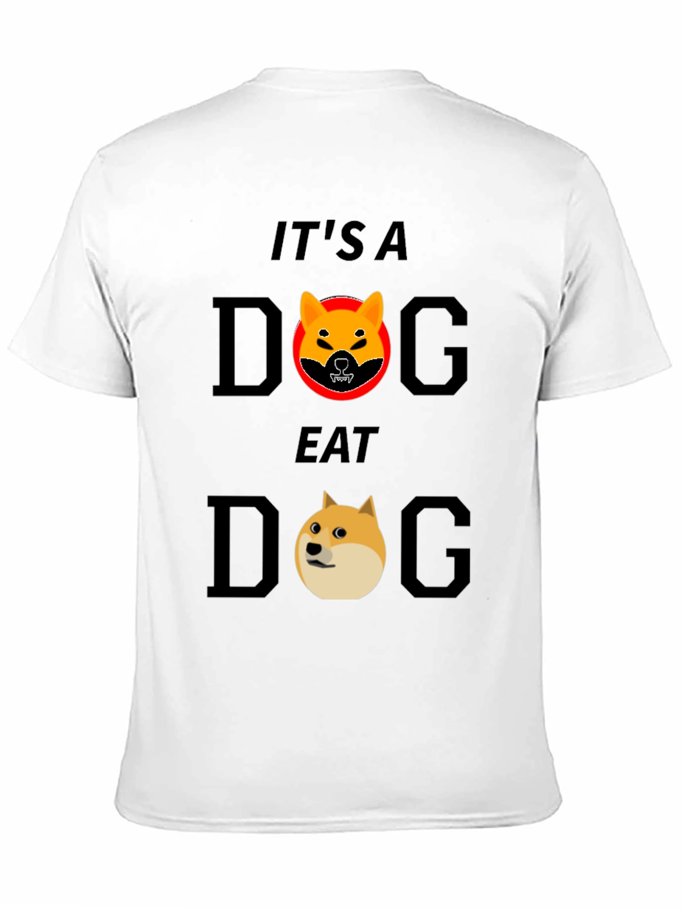 Its a Dog Eat Dog World Graphic Tee