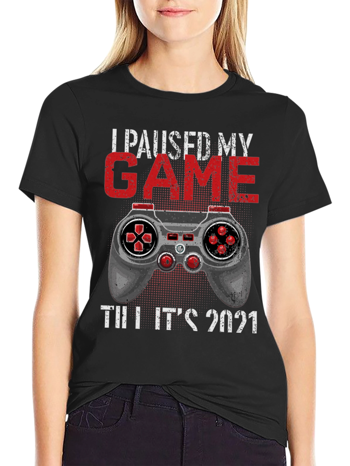 I Paused My Game Till Its 2021 T-Shirt
