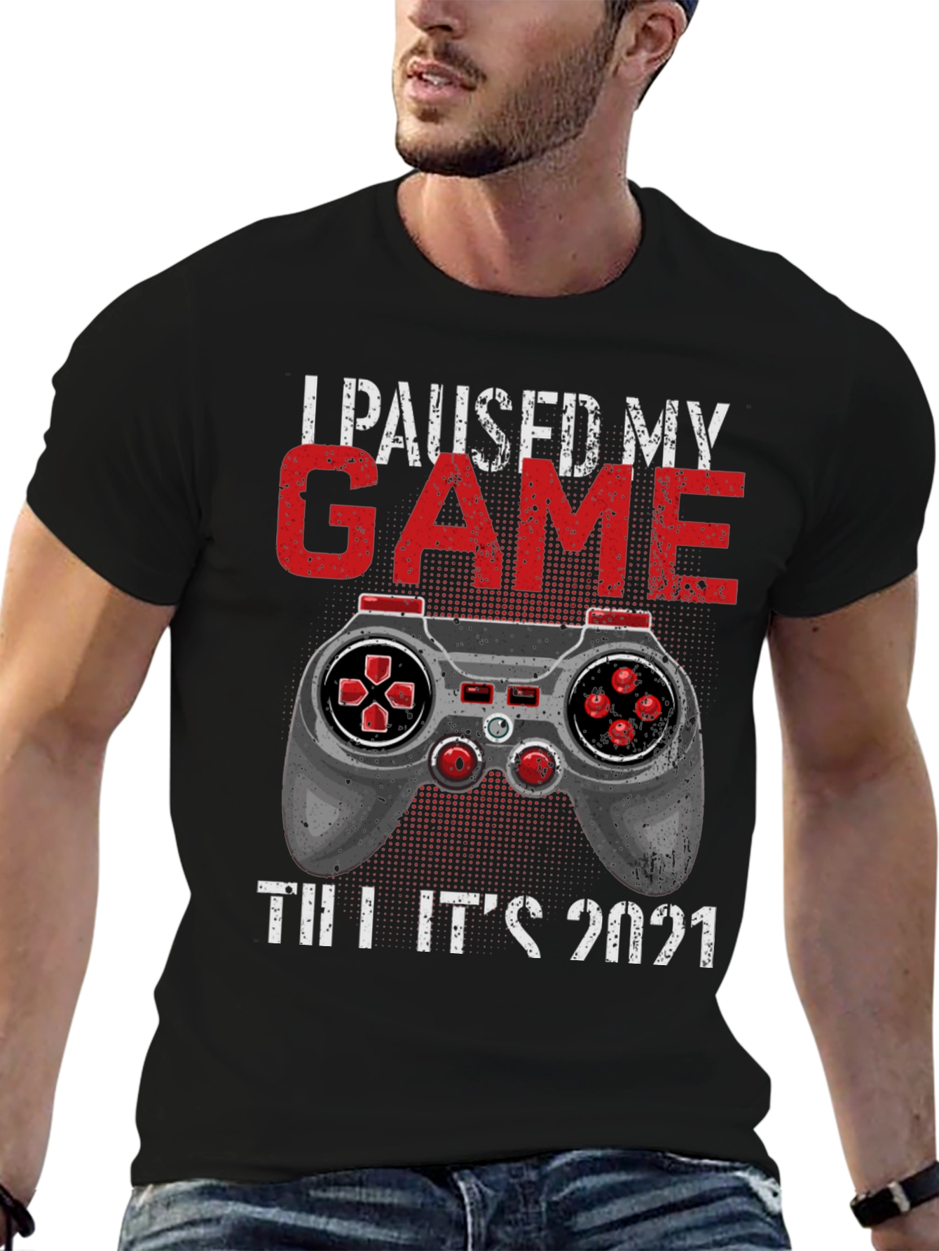I Paused My Game Till Its 2021 T-Shirt