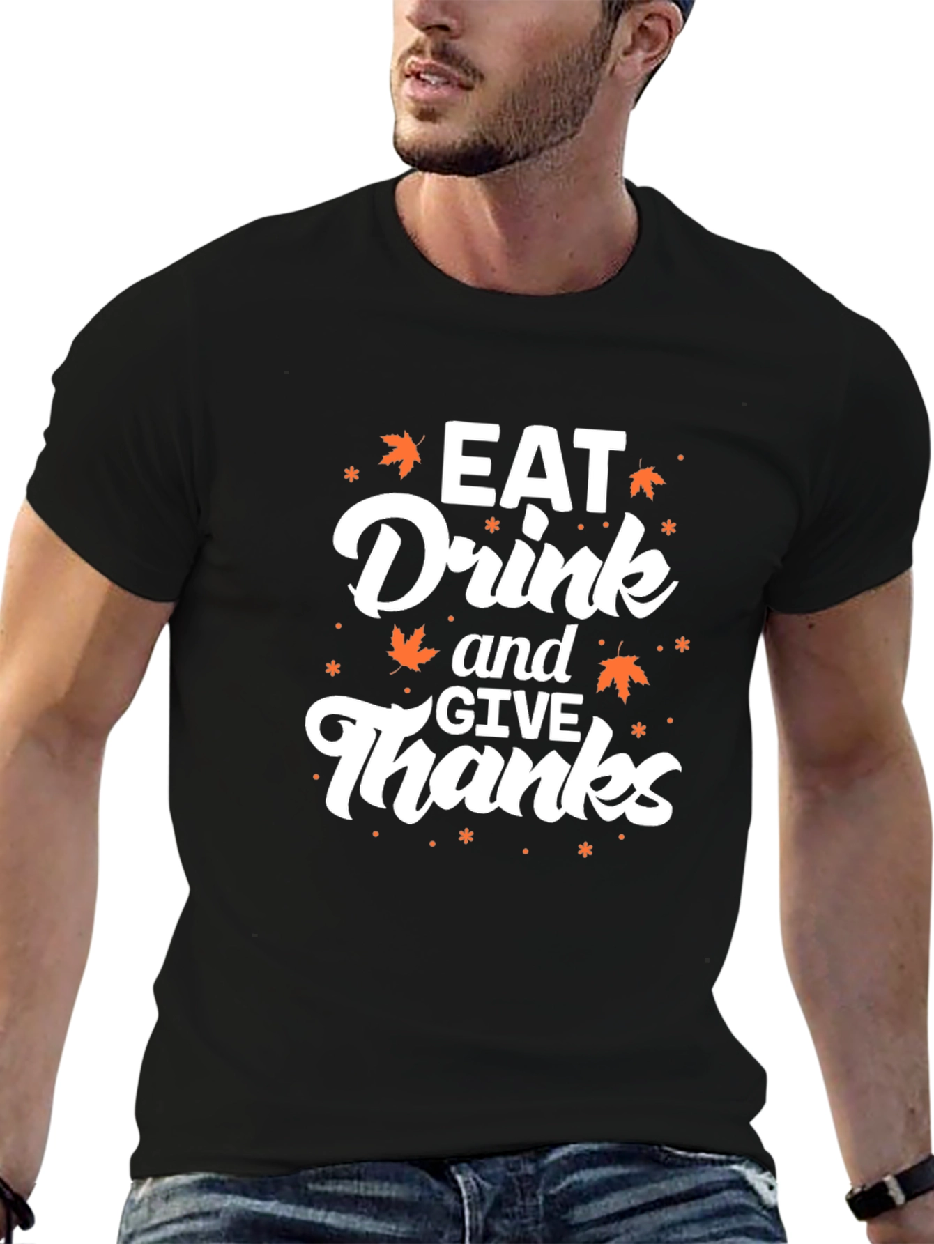 Eat Drink and Give Thanks T-Shirt