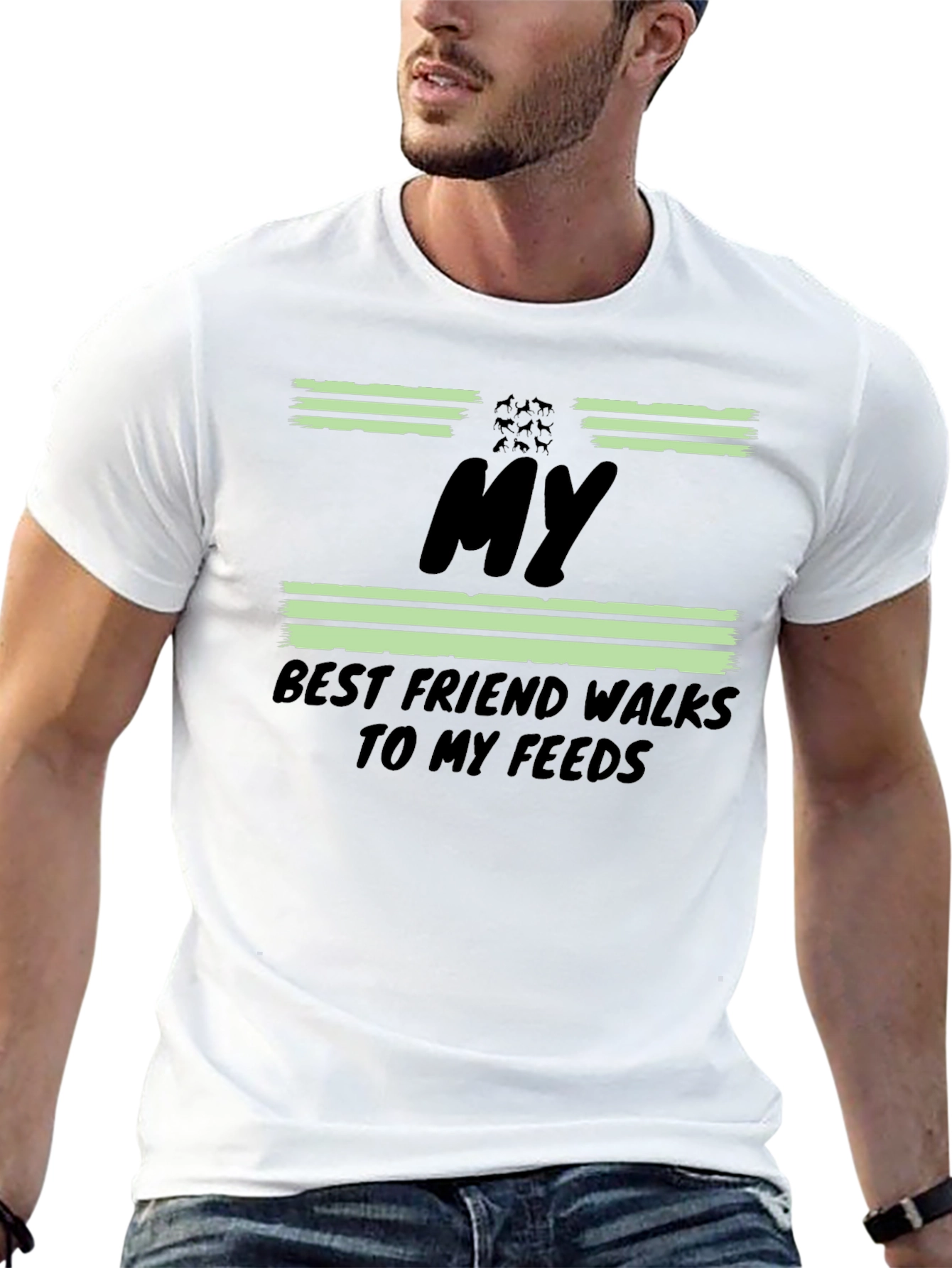 My Best Friend Walks to My Feeds T-Shirt