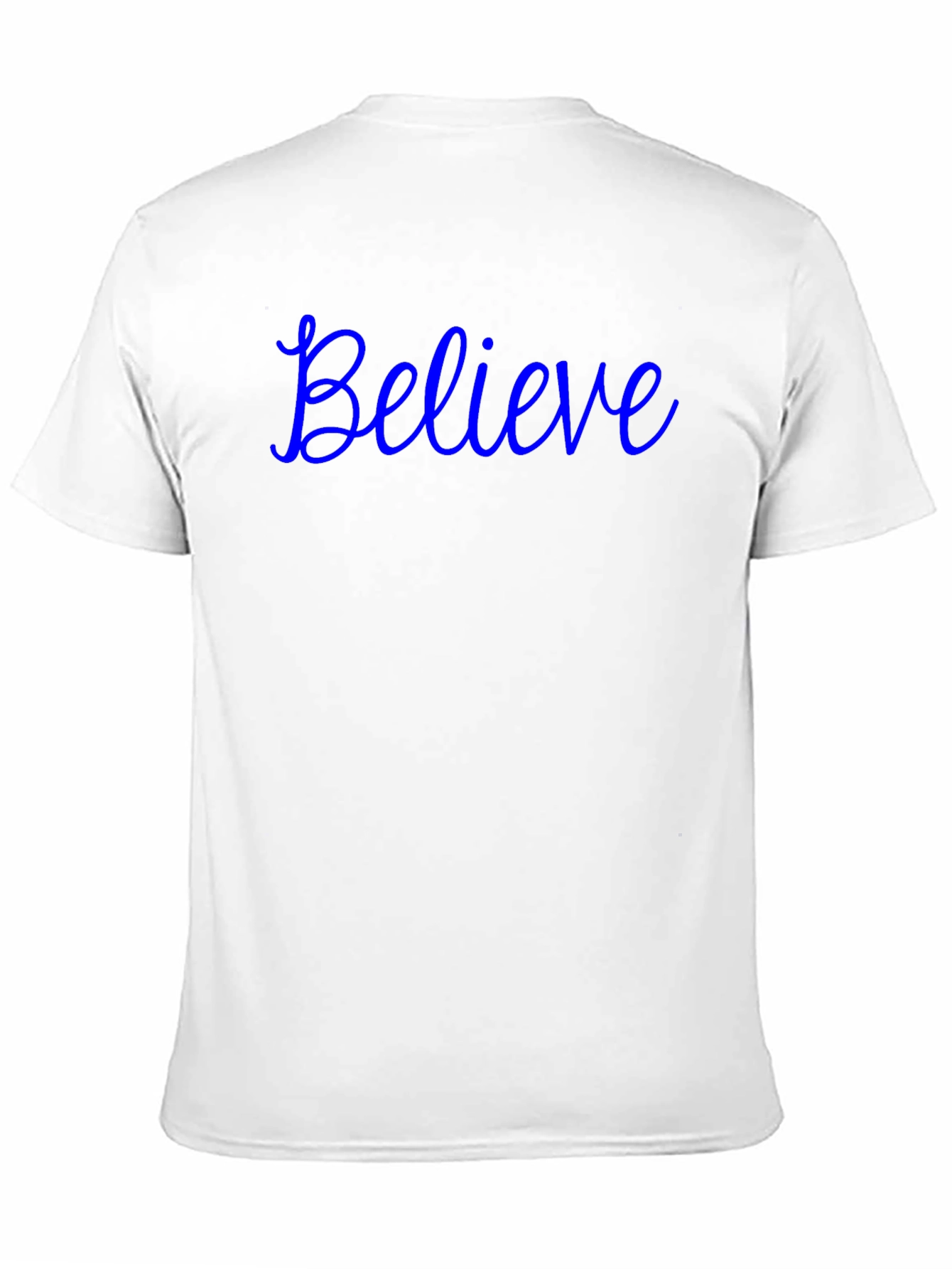 Believe T-Shirt - Stylish Crew Neck Tee
