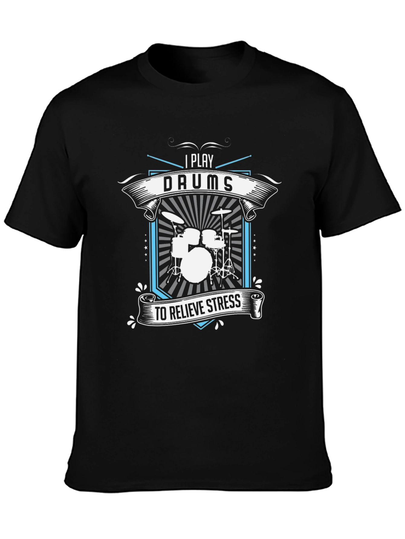 I Play Drums T-Shirt - Relieve Stress Band Tee