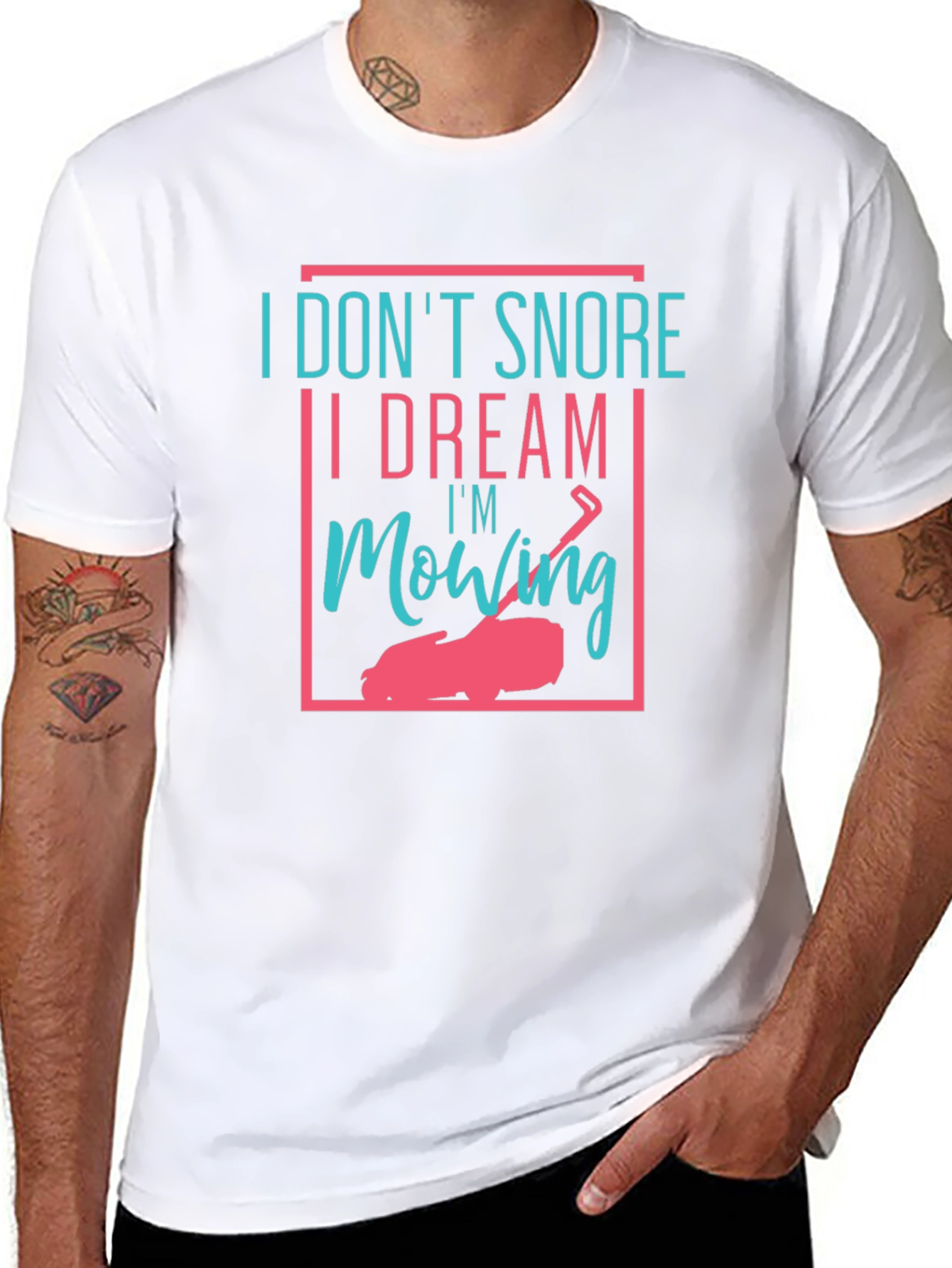 Funny I Dream Im Mowing Graphic Tee