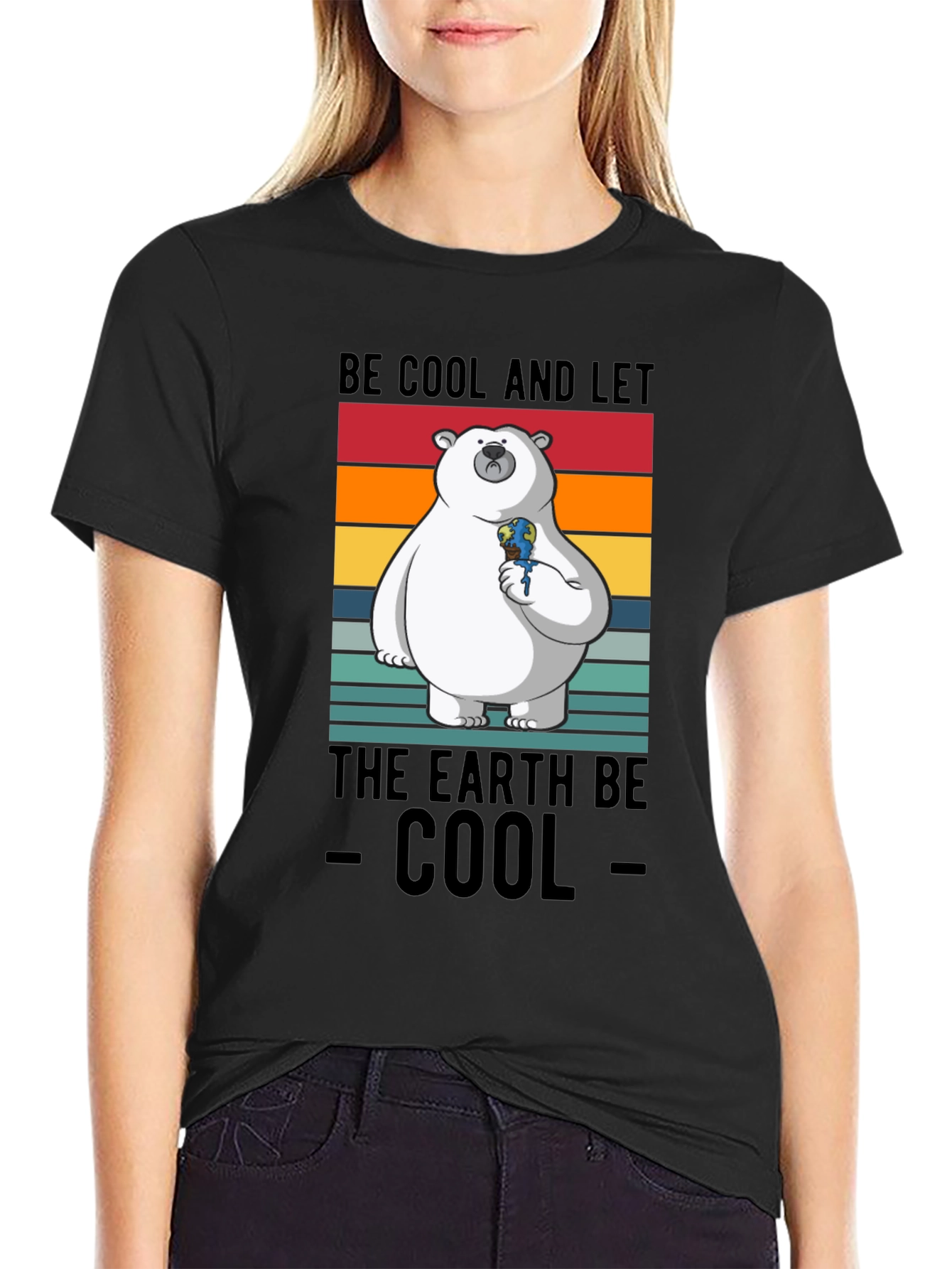 Be Cool and Let The Earth Be Cool T-Shirt