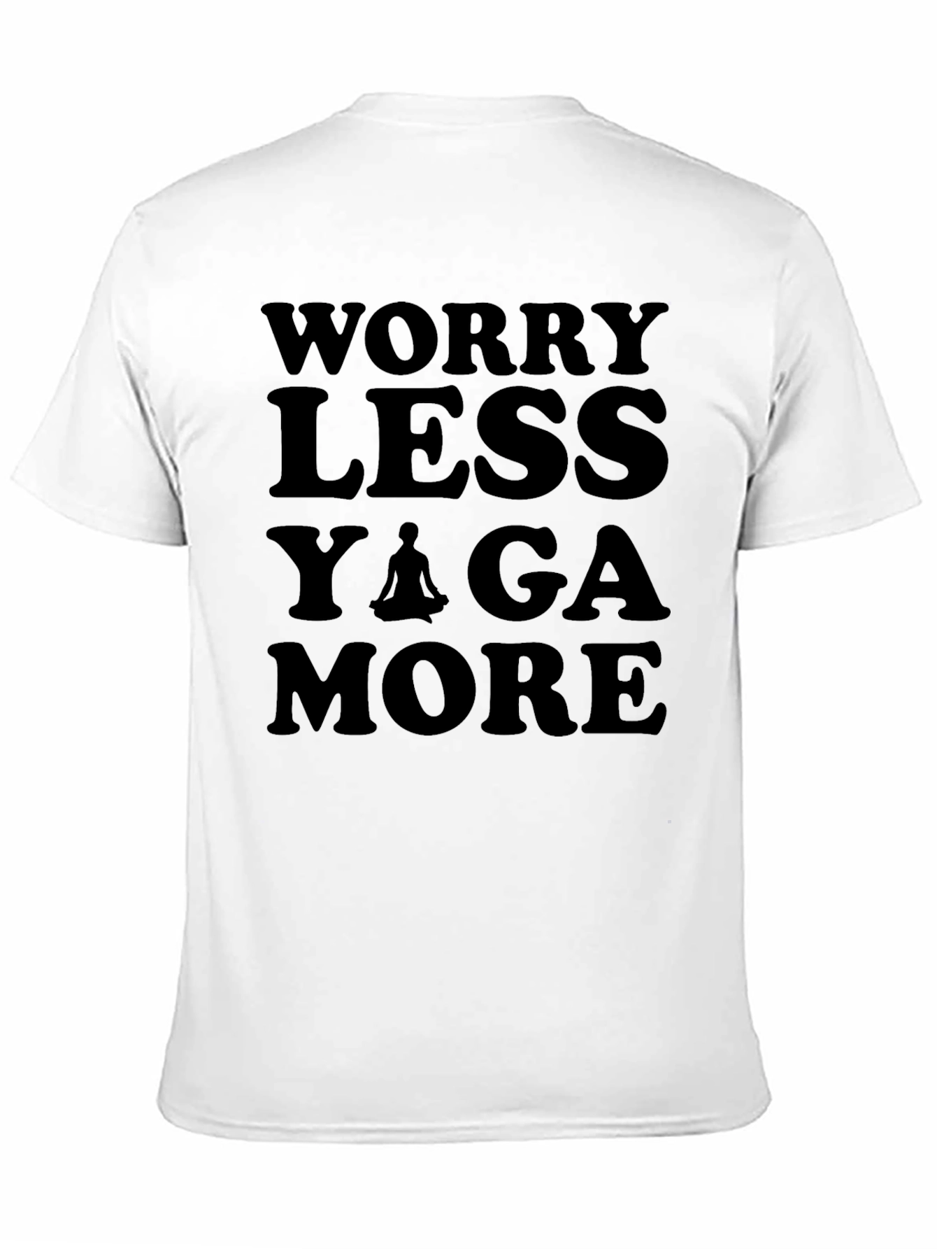 Worry Less Yoga More Graphic T-Shirt