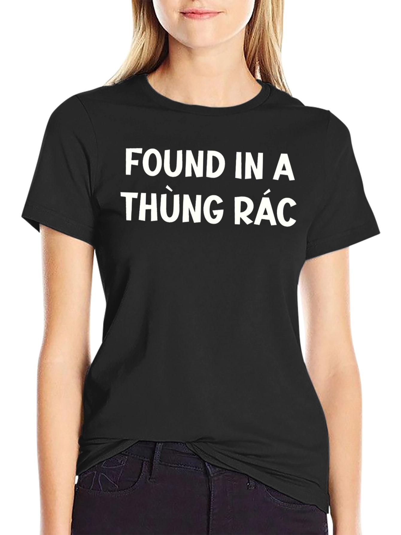 Found In A Thùng Rác T-Shirt