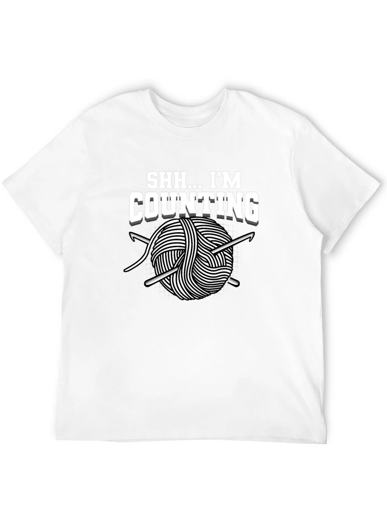 Shh... Im Counting T-Shirt - Crochet Lover Tee