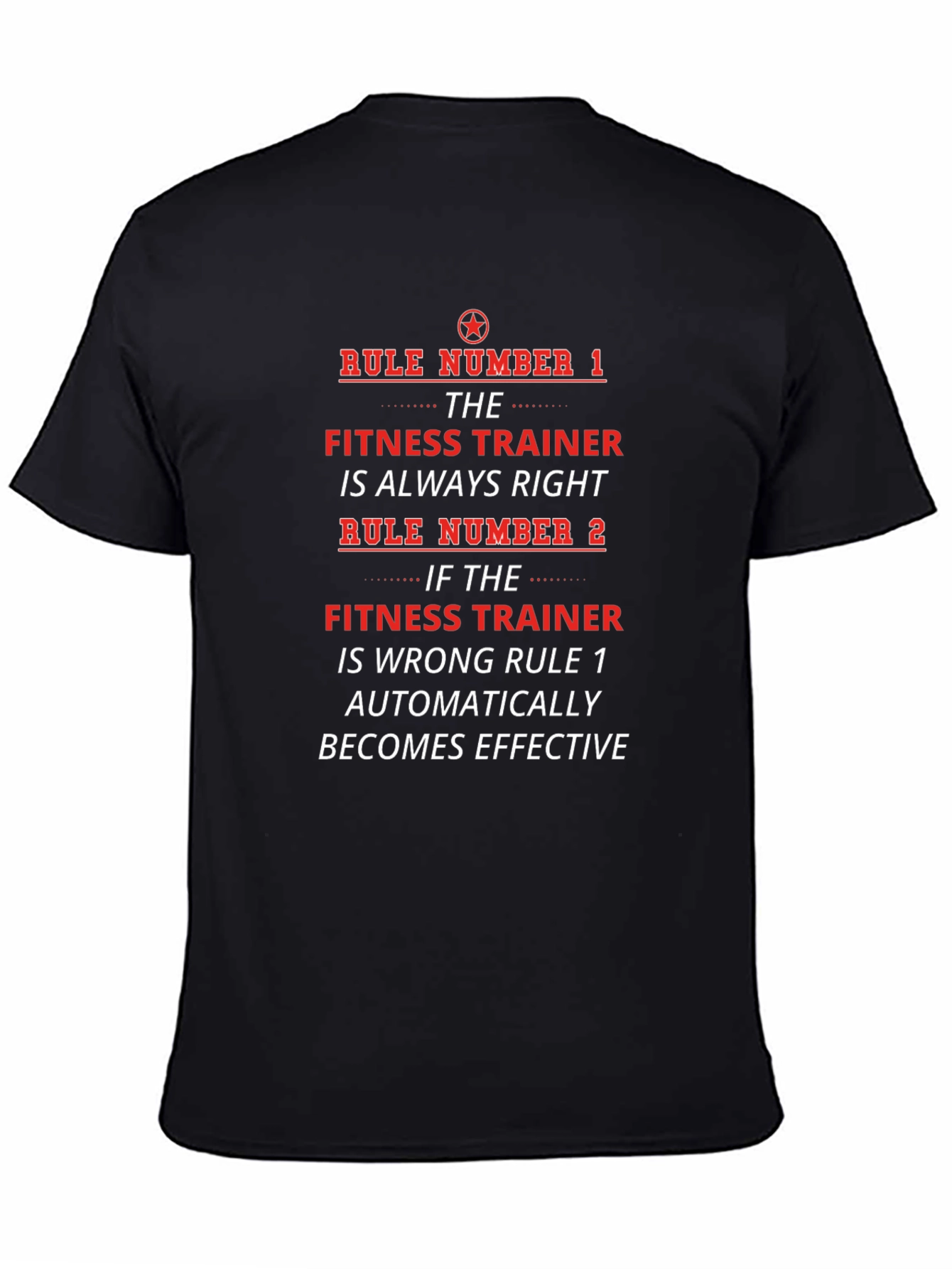 Fitness Trainer Always Right Graphic T-Shirt