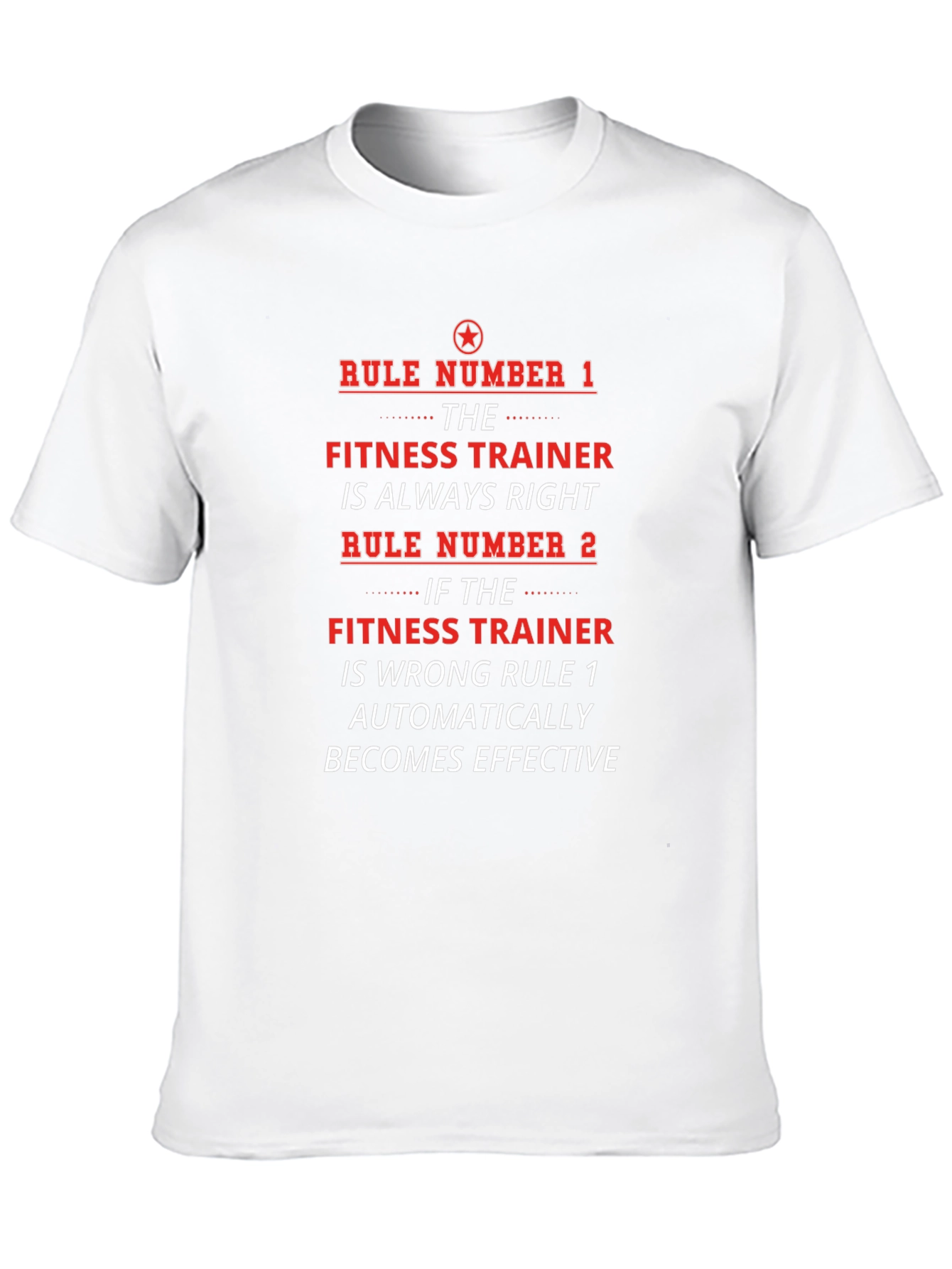 Fitness Trainer Always Right Graphic T-Shirt