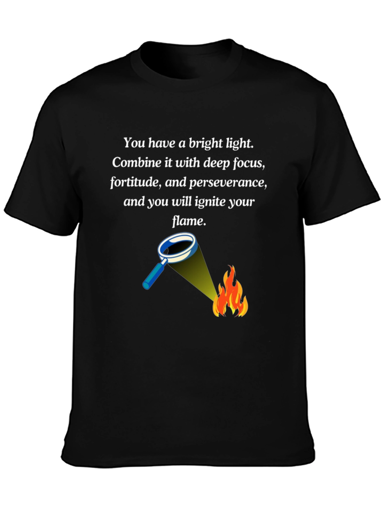 Bright Light Flame T-Shirt - Inspirational Design