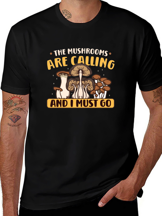 The Mushrooms Are Calling T-Shirt