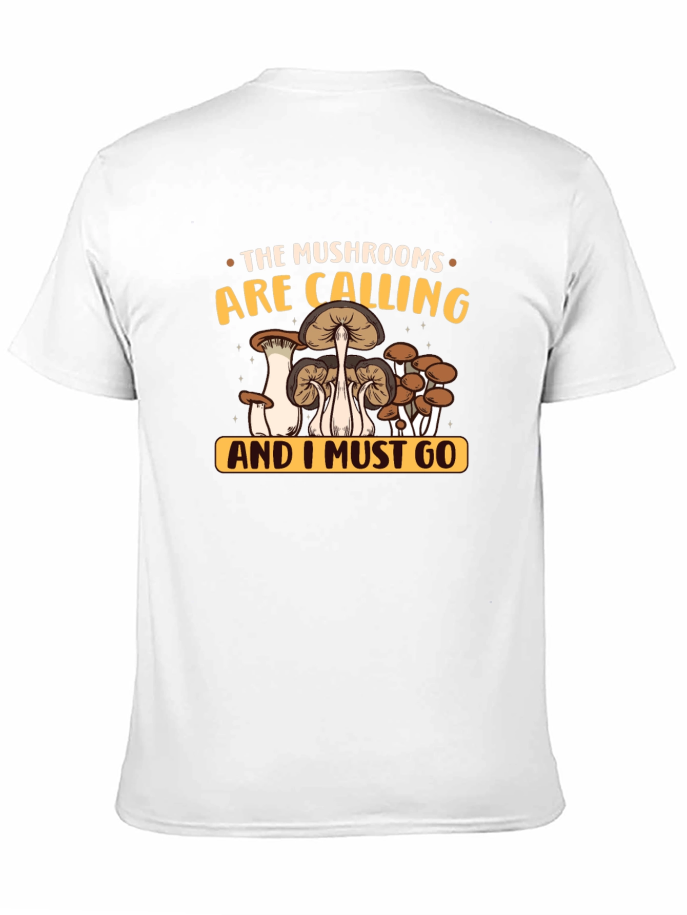 The Mushrooms Are Calling T-Shirt