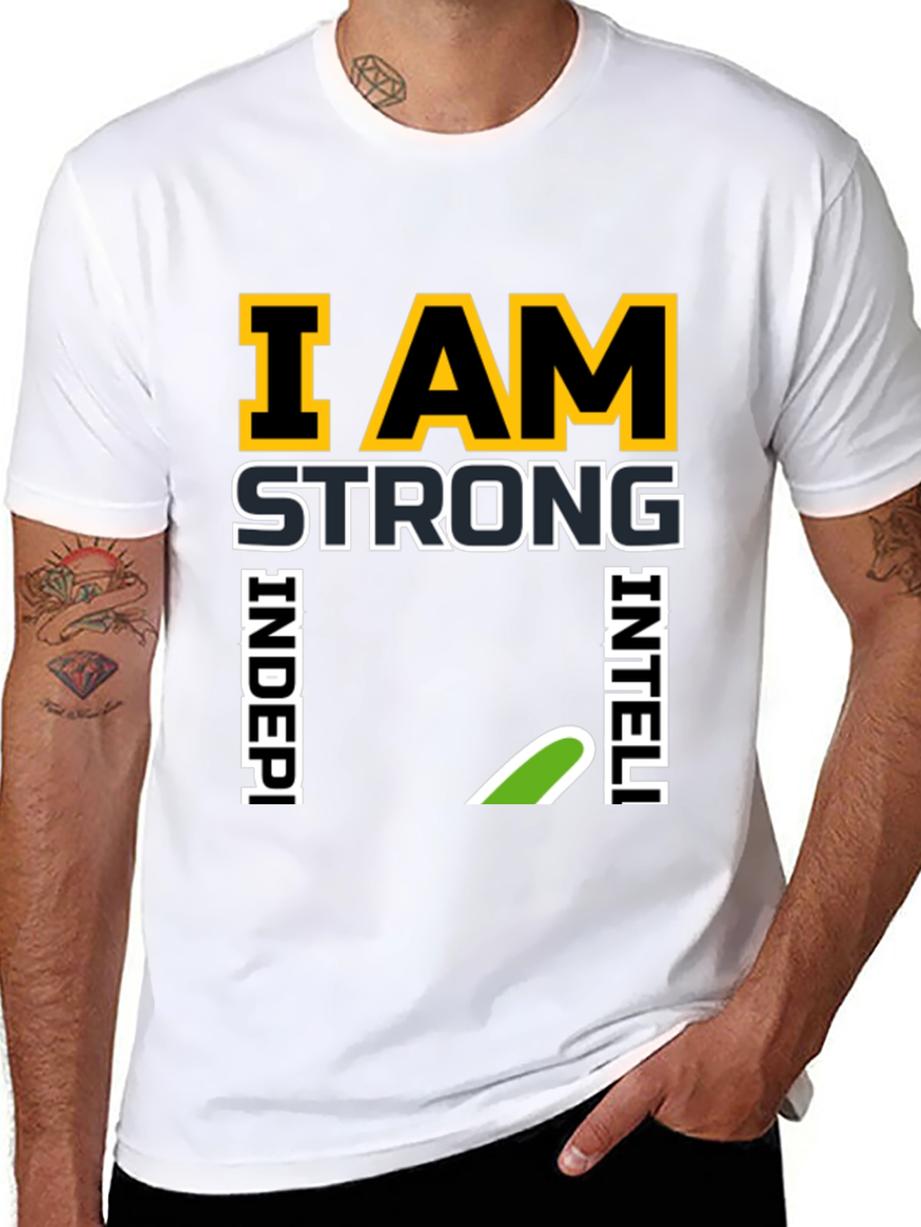 I AM Strong Independent Intelligent Black T-Shirt