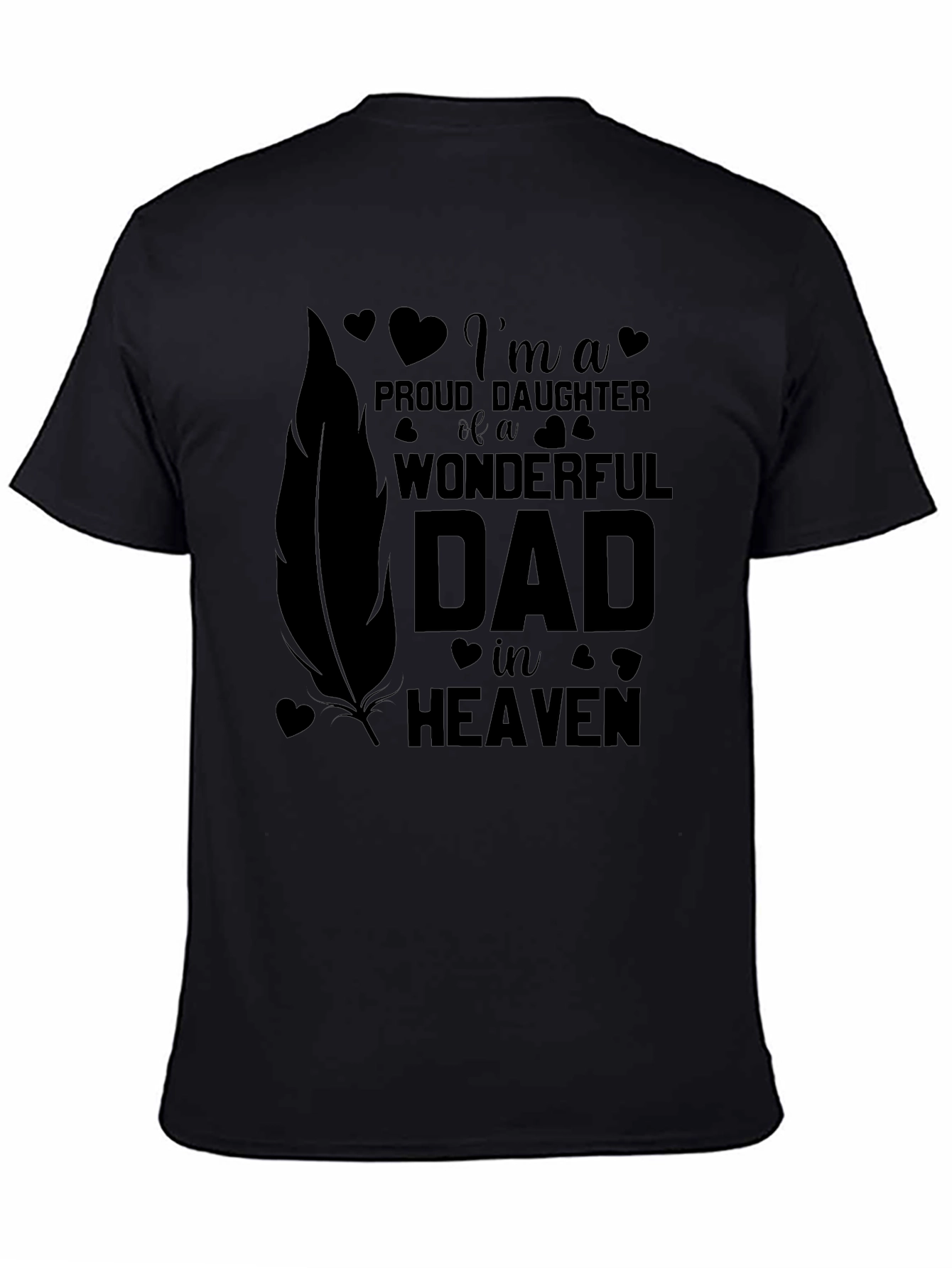 Proud Daughter Dad in Heaven T-Shirt