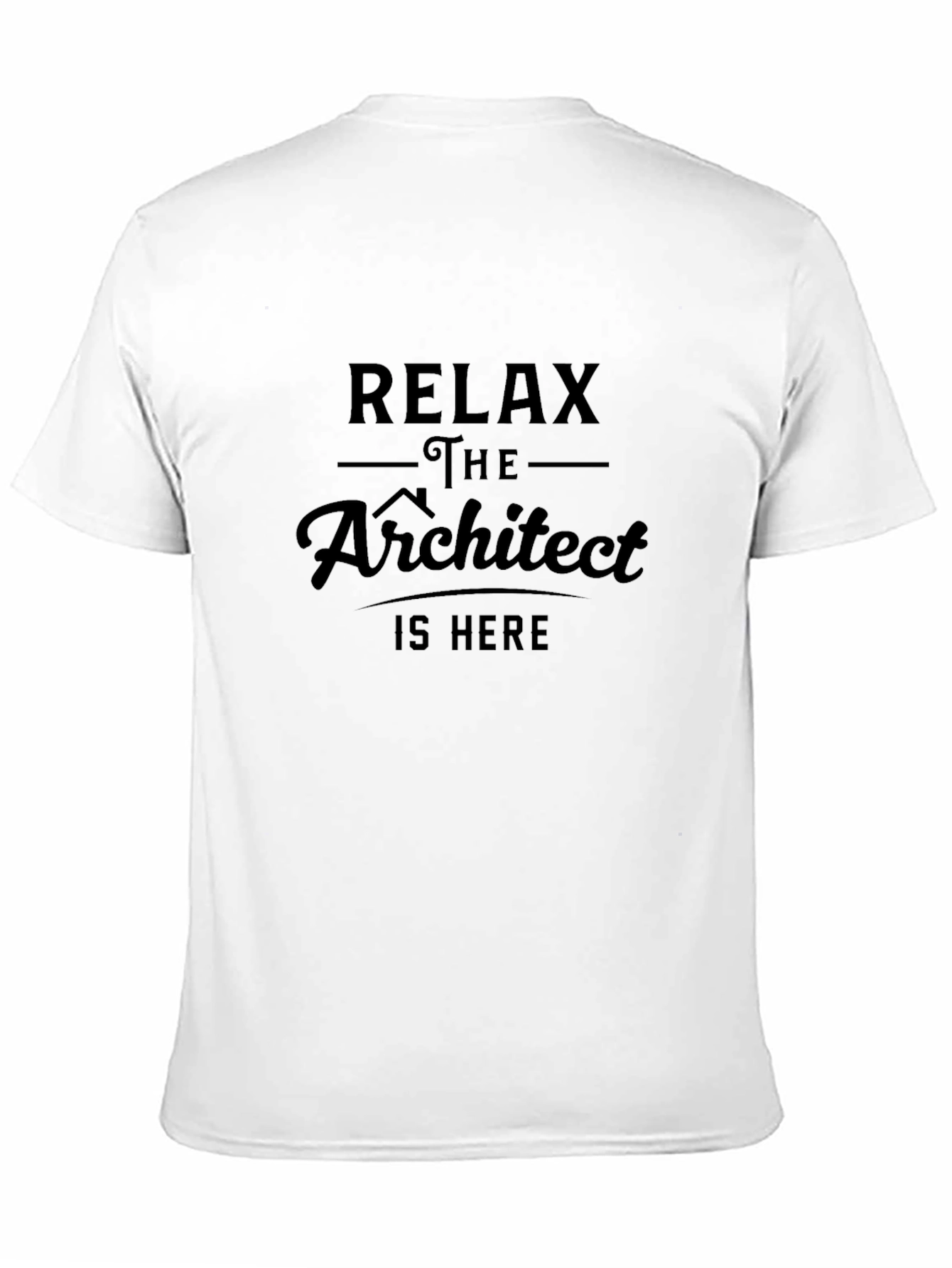 Relax Architect T-Shirt - Funny Design