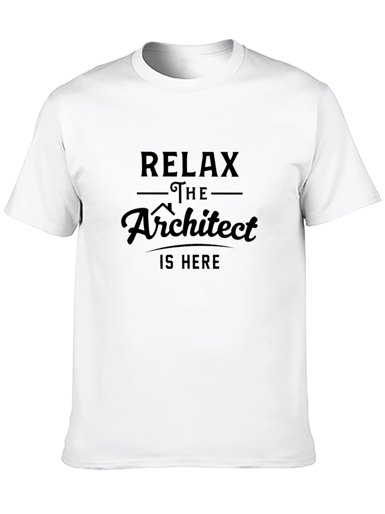 Relax Architect T-Shirt - Funny Design