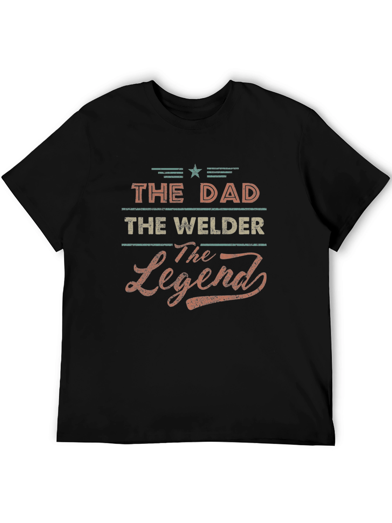 The Dad The Welder The Legend Graphic T-Shirt