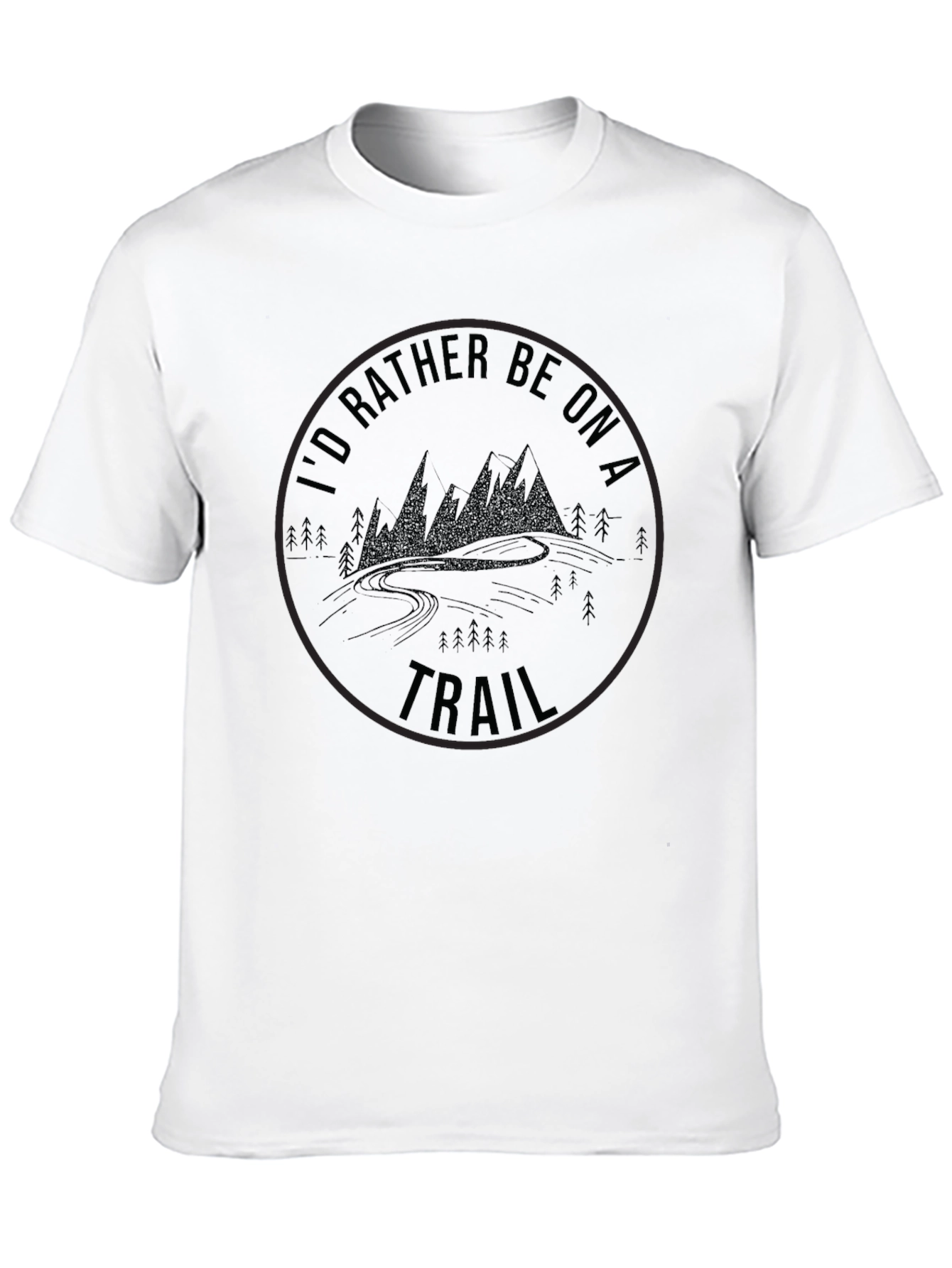 Id Rather Be On A Trail Black T-Shirt