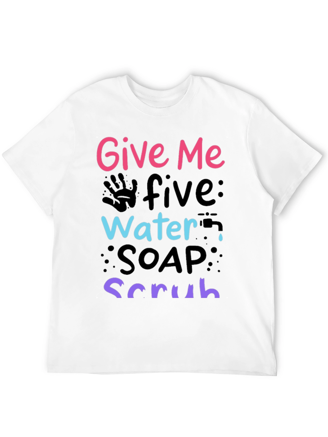 Give Me Five Wash Your Hands T-Shirt