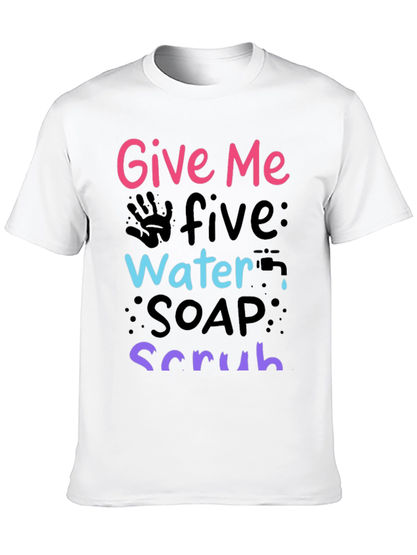 Give Me Five Wash Your Hands T-Shirt