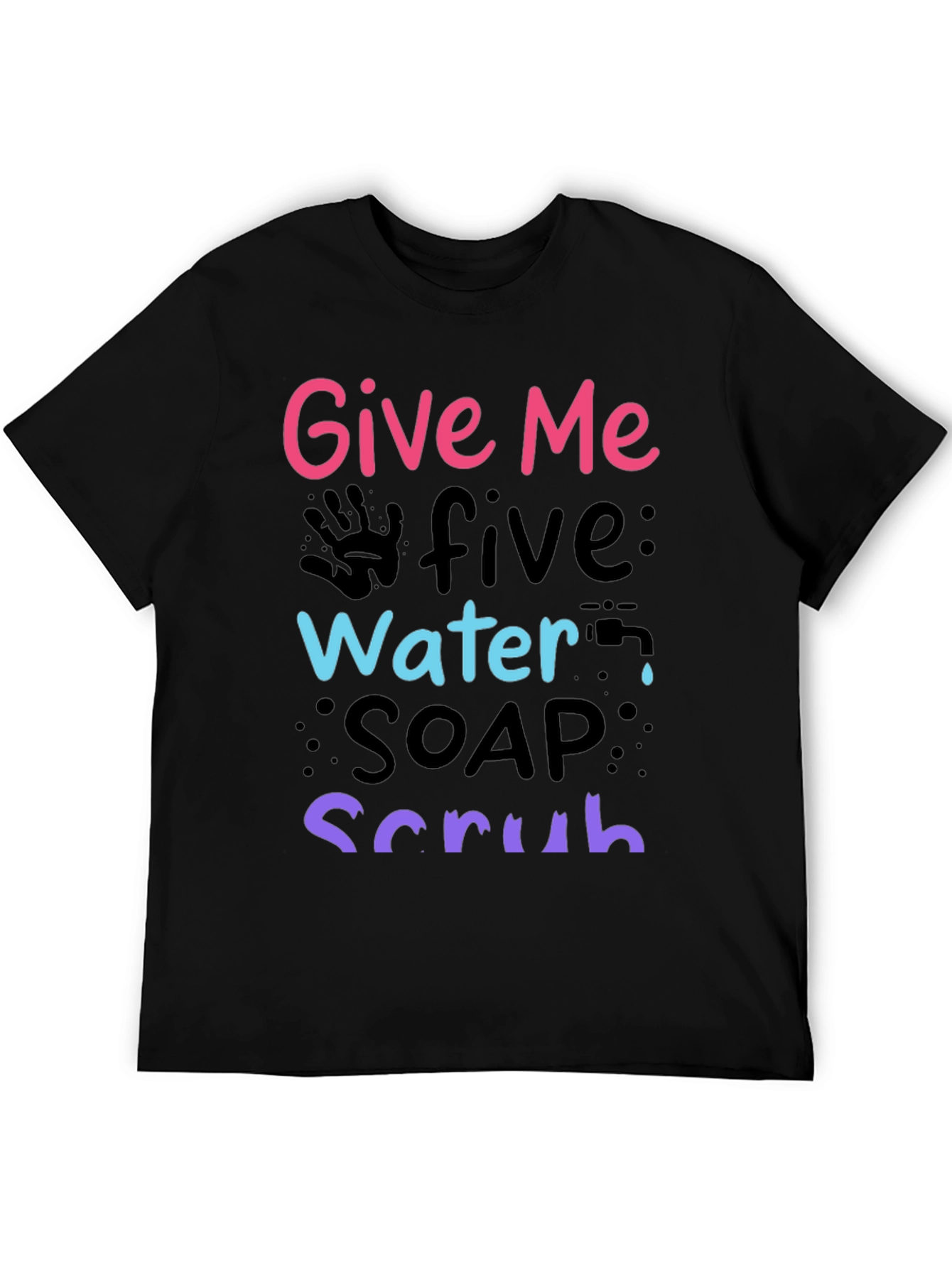 Give Me Five Wash Your Hands T-Shirt