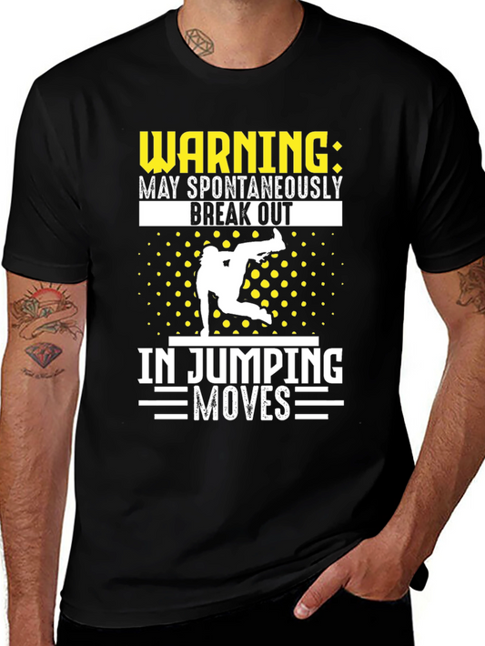 Warning Jumping Moves T-Shirt