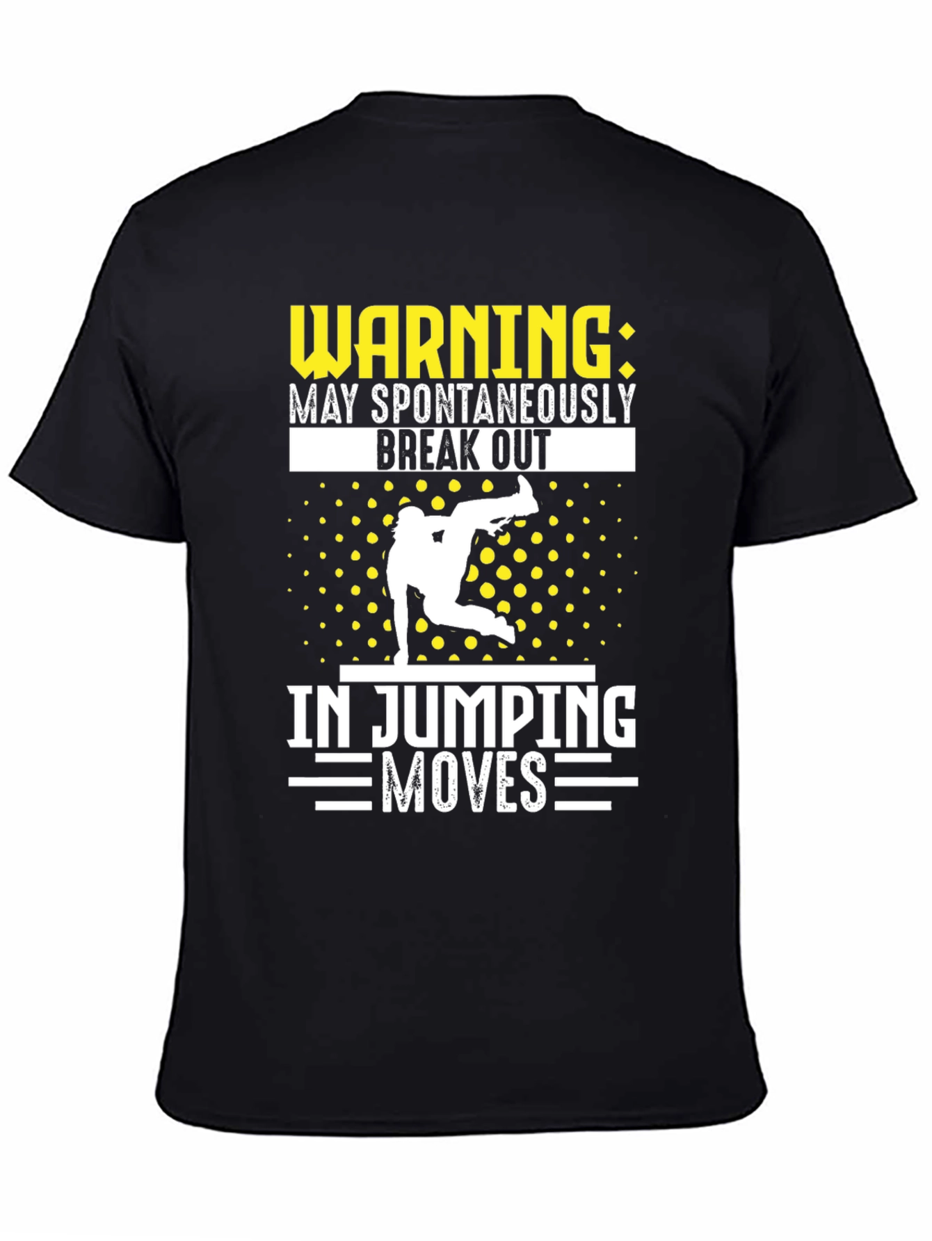 Warning Jumping Moves T-Shirt