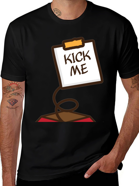 Kick Me Sign Prank T-Shirt