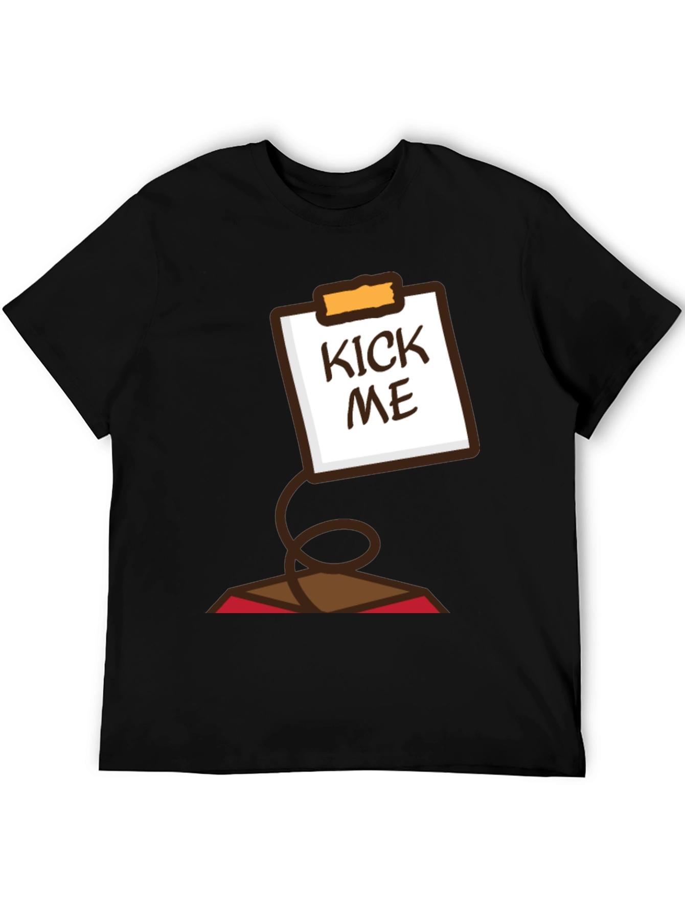 Kick Me Sign Prank T-Shirt