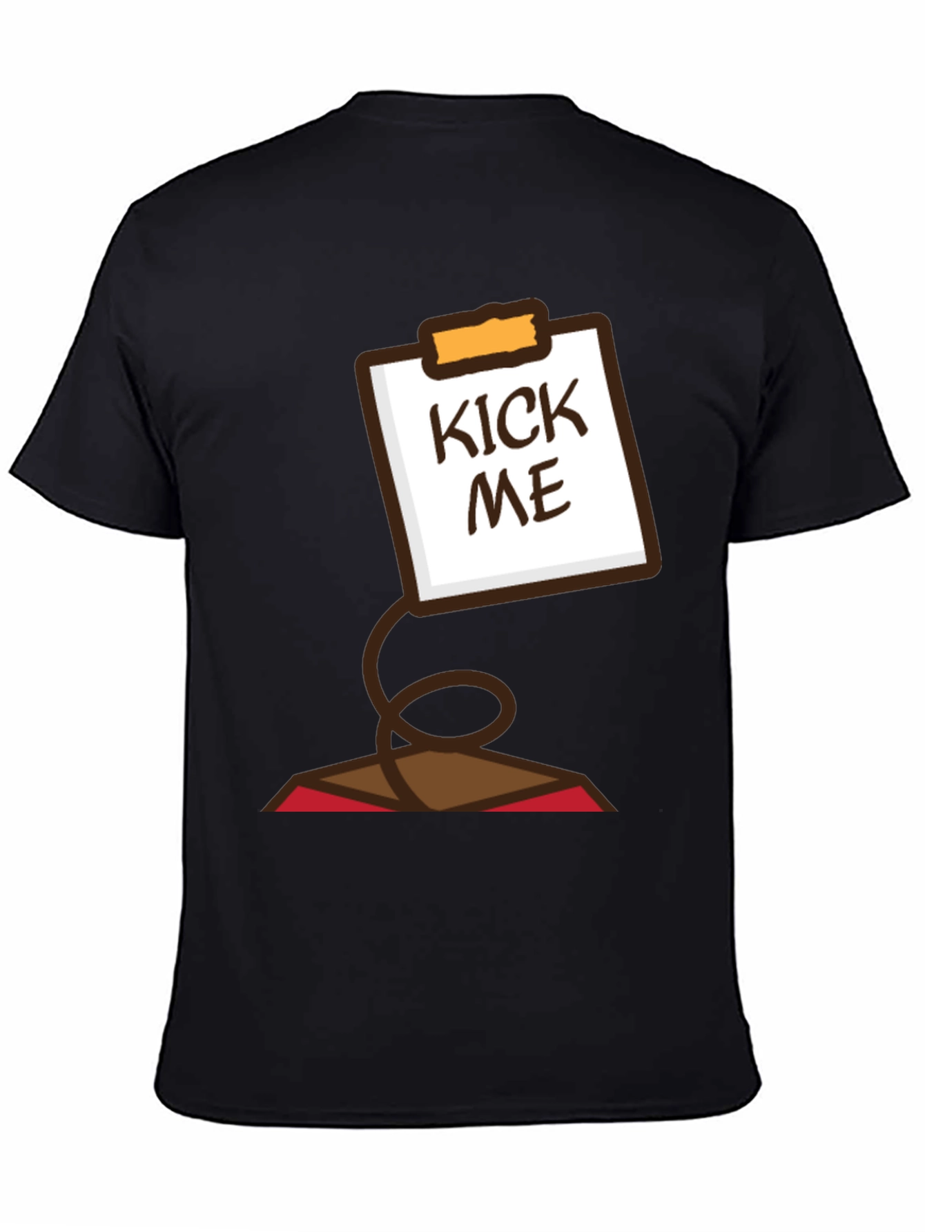 Kick Me Sign Prank T-Shirt