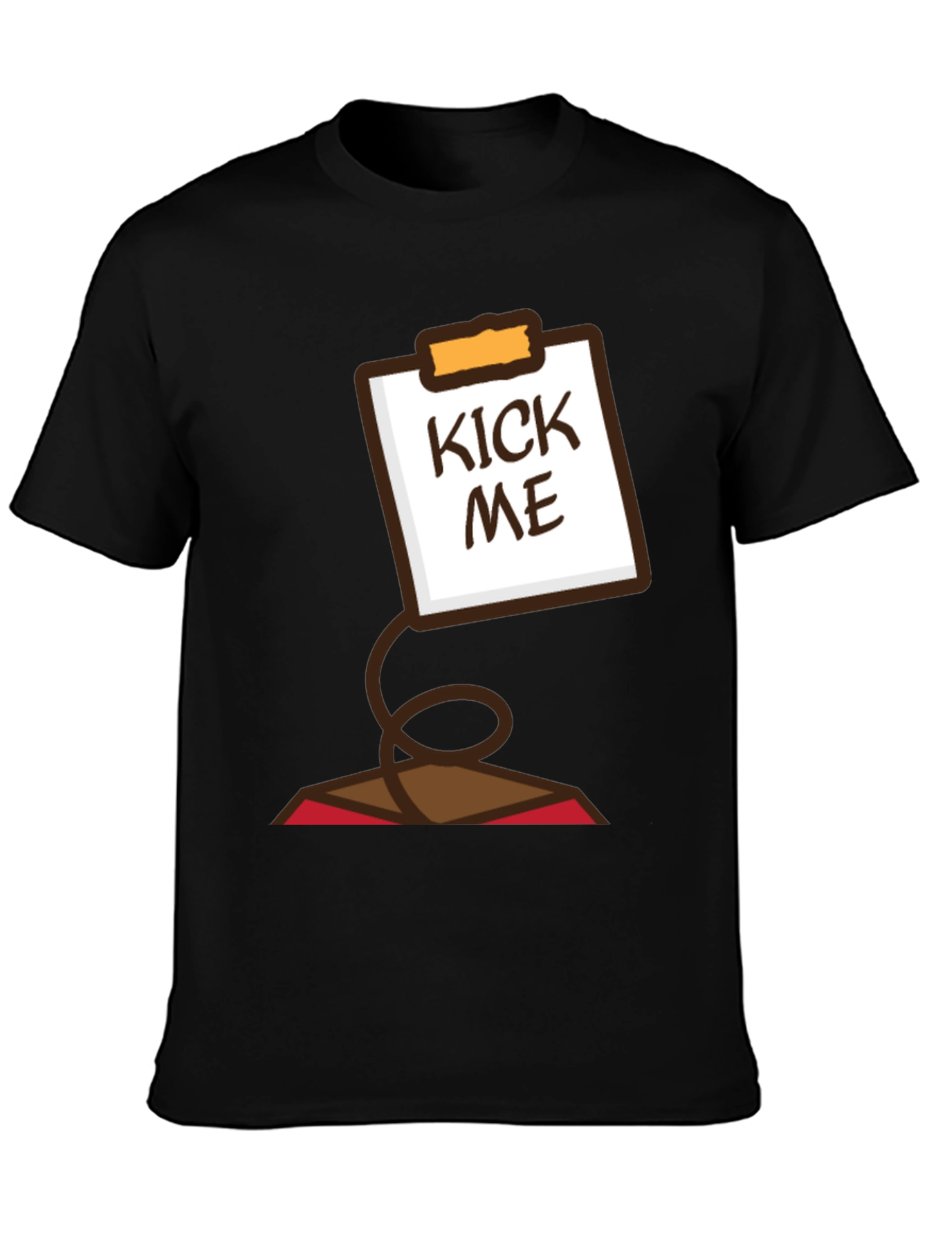 Kick Me Sign Prank T-Shirt