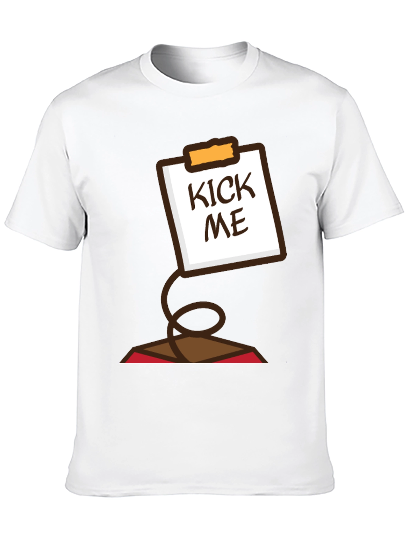 Kick Me Sign Prank T-Shirt