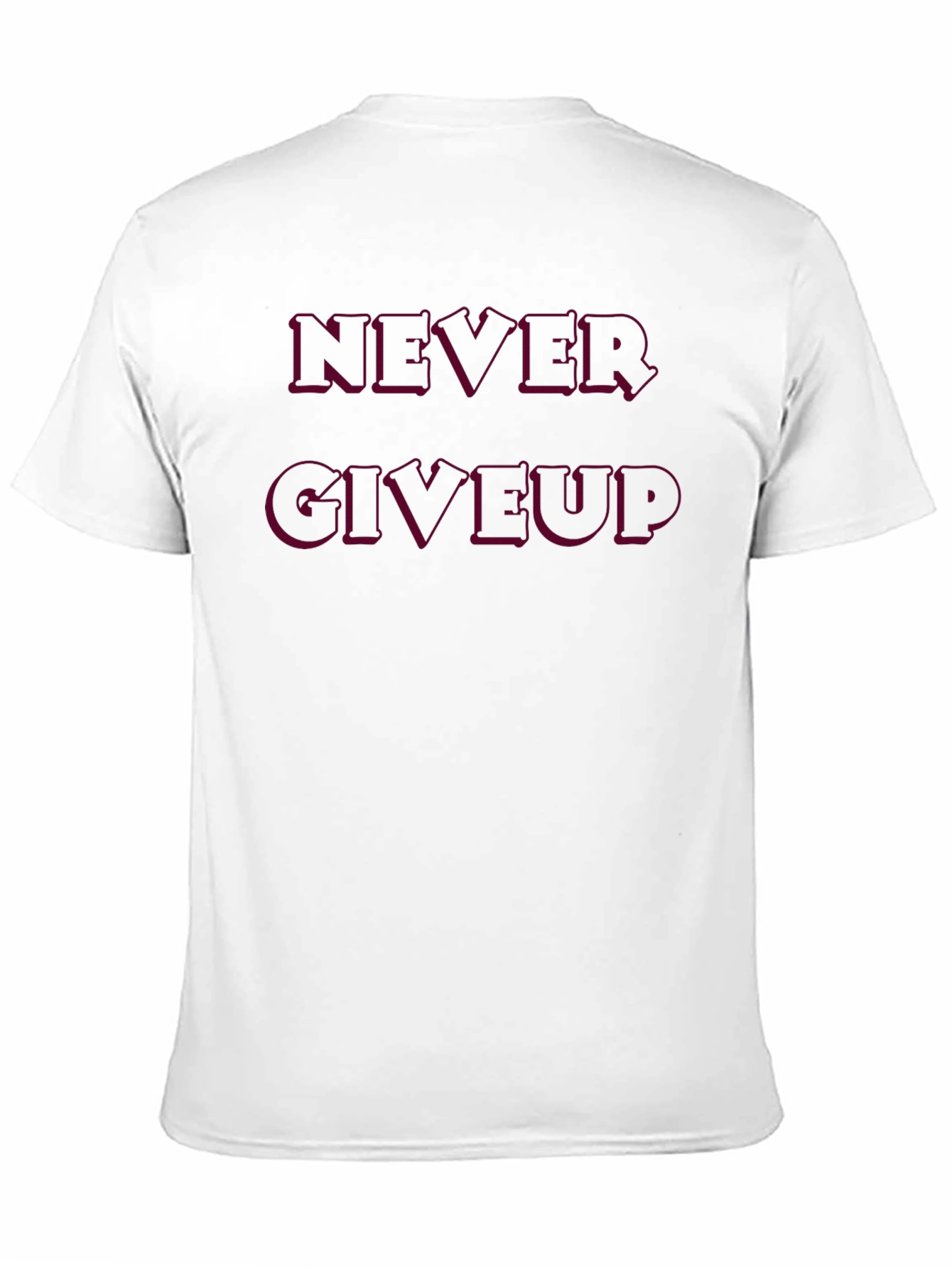 Never Give Up Graphic Tee - Motivational T-Shirt