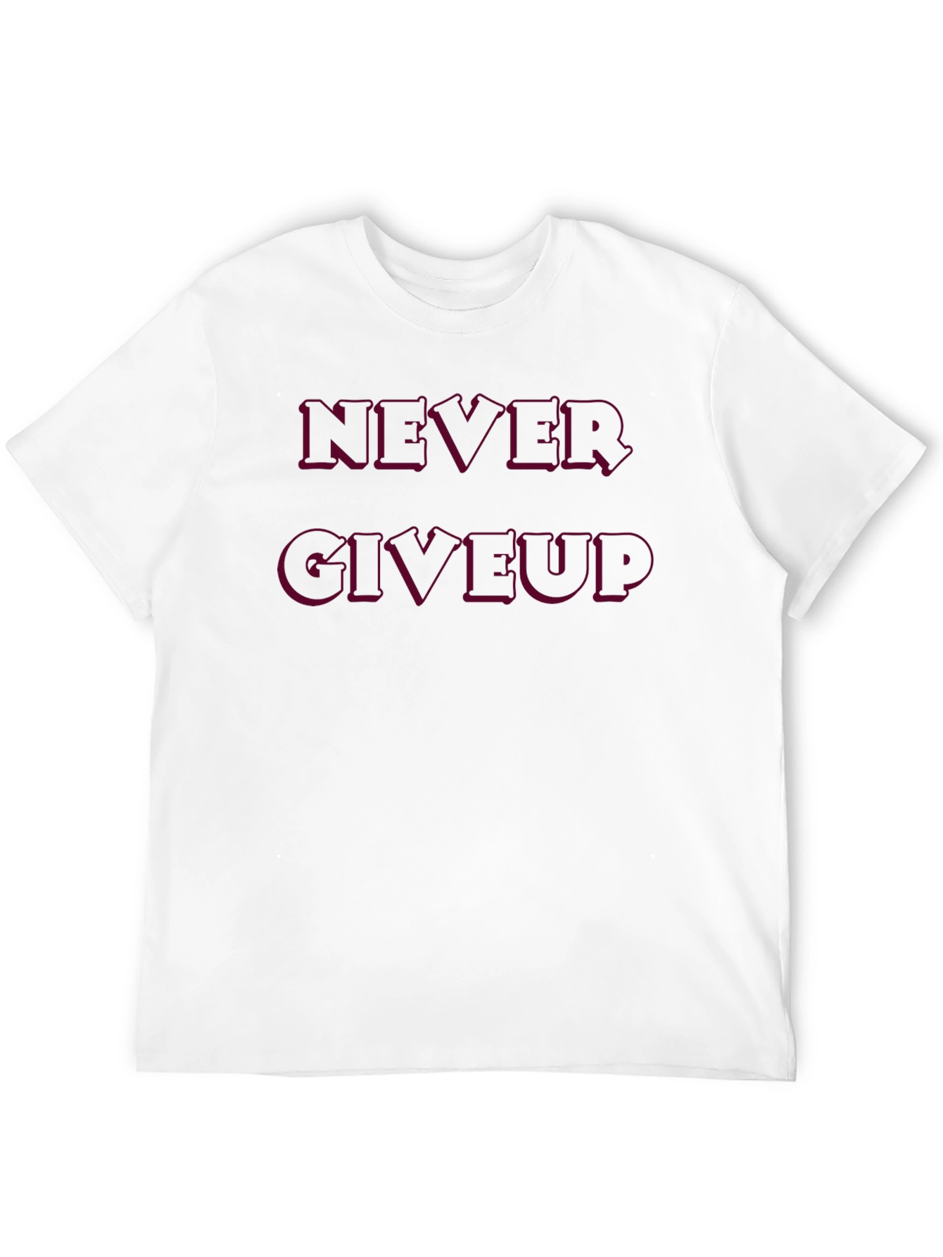 Never Give Up Graphic Tee - Motivational T-Shirt