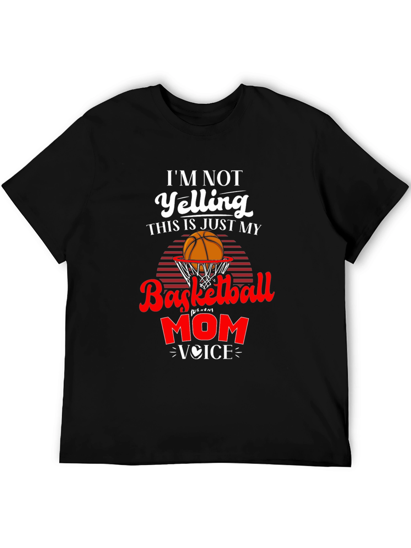 Basketball Mom Voice T-Shirt - Funny Graphic Tee