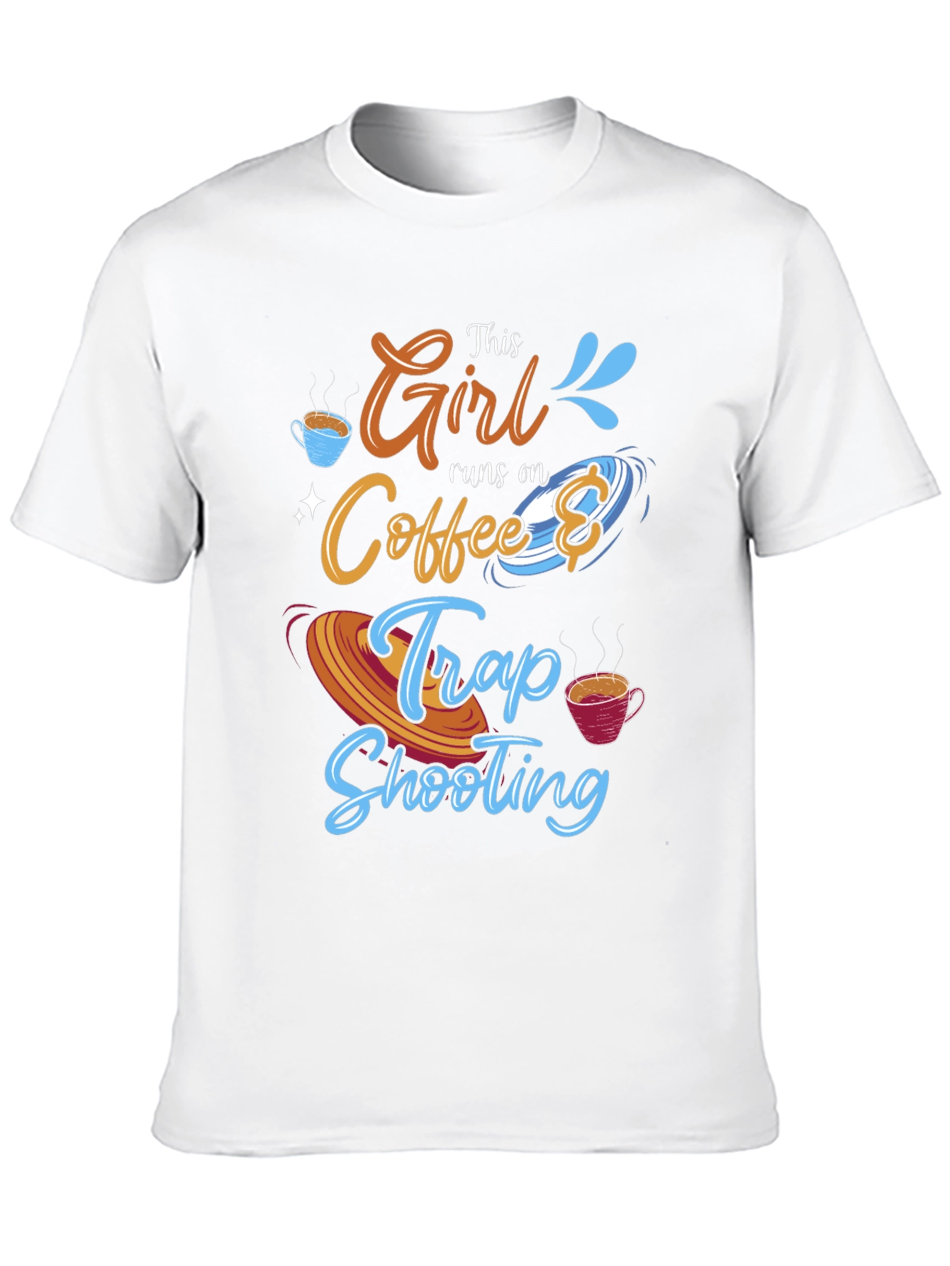 This Girl Runs on Coffee and Trap Shooting T-Shirt