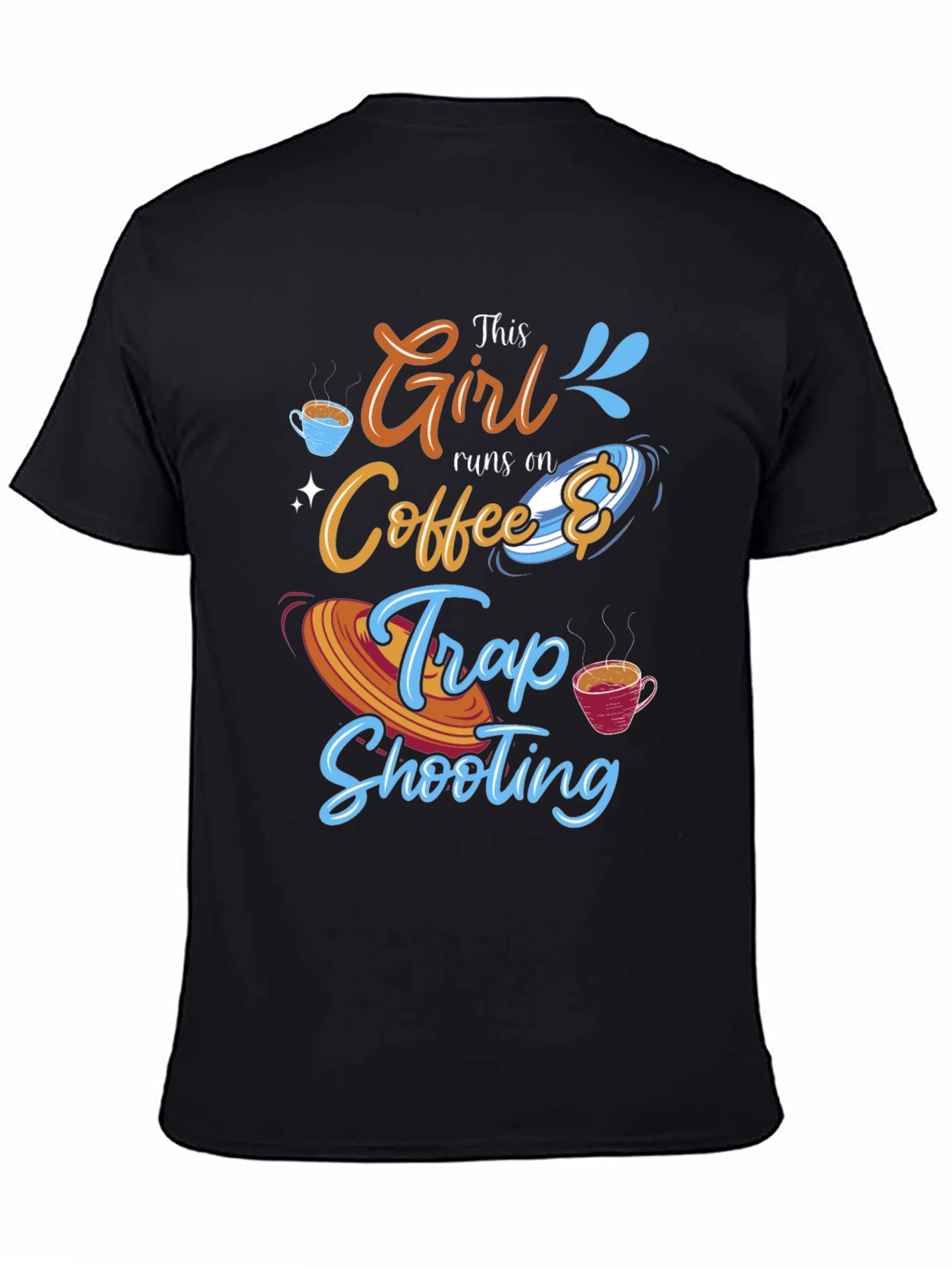 This Girl Runs on Coffee and Trap Shooting T-Shirt