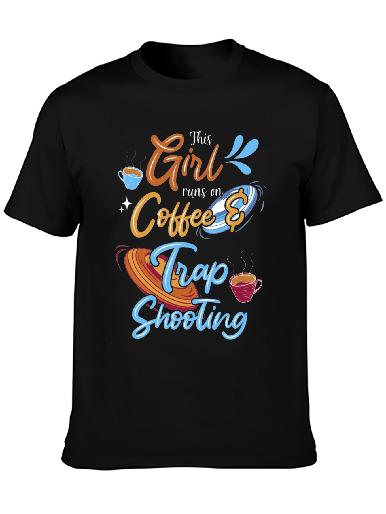 This Girl Runs on Coffee and Trap Shooting T-Shirt
