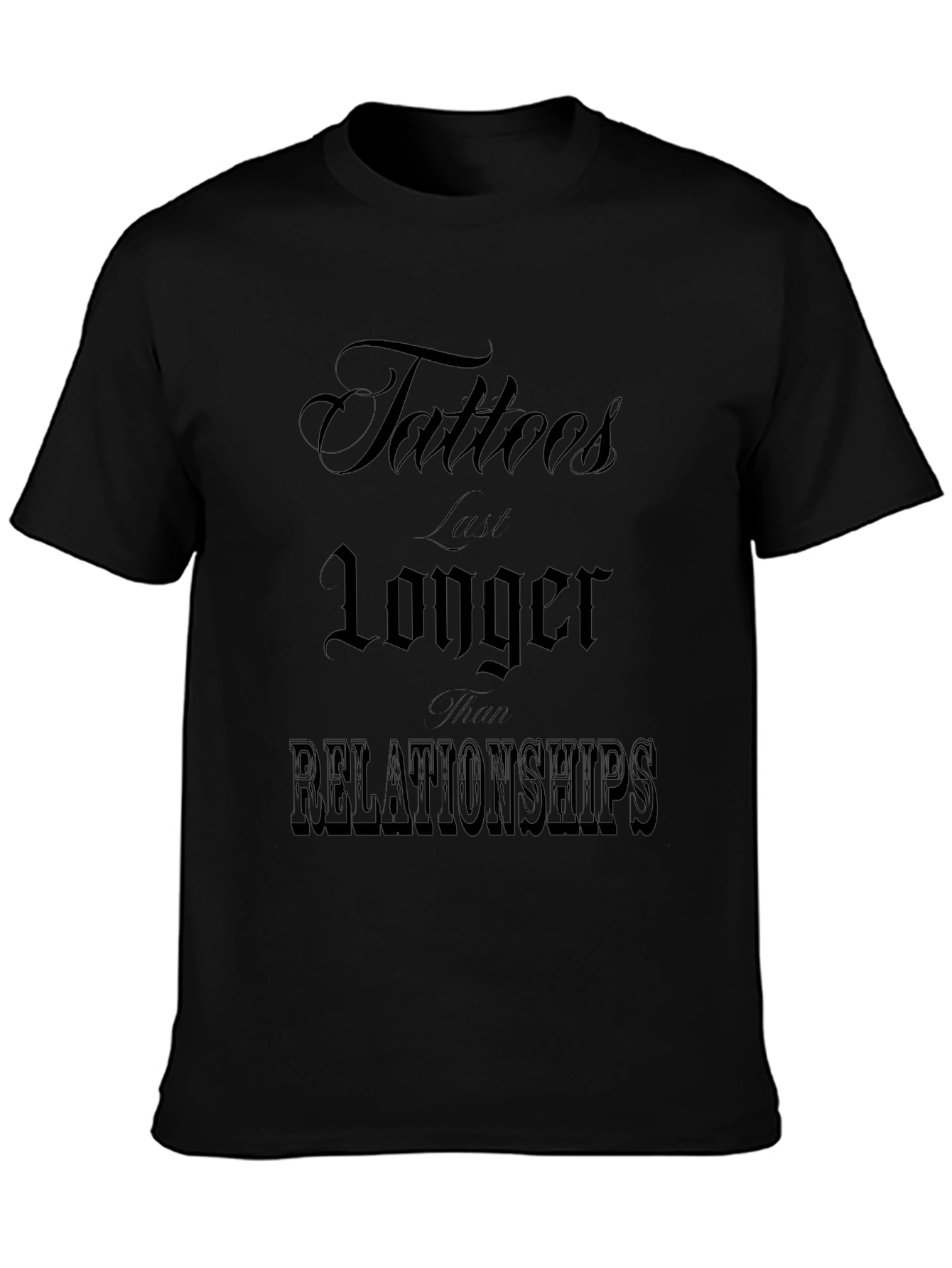 Tattoos Last Longer Graphic Tee - Black