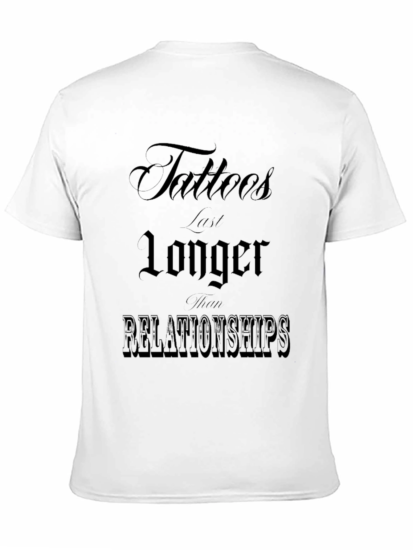 Tattoos Last Longer Graphic Tee - Black
