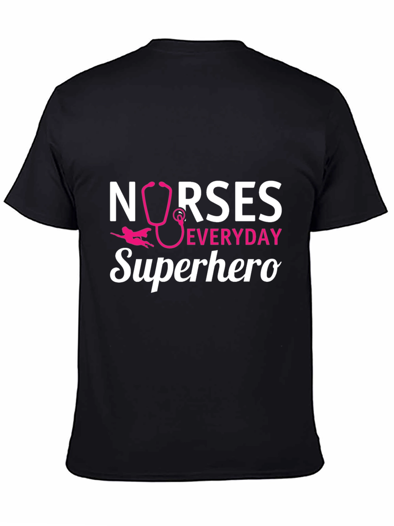 Nurses Everyday Superhero T-Shirt - Black