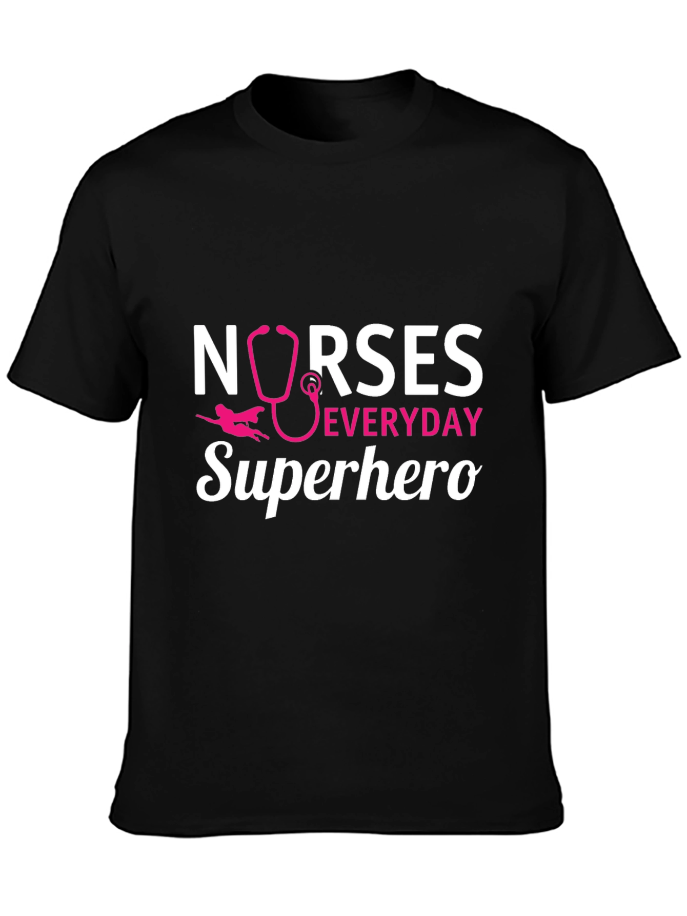 Nurses Everyday Superhero T-Shirt - Black