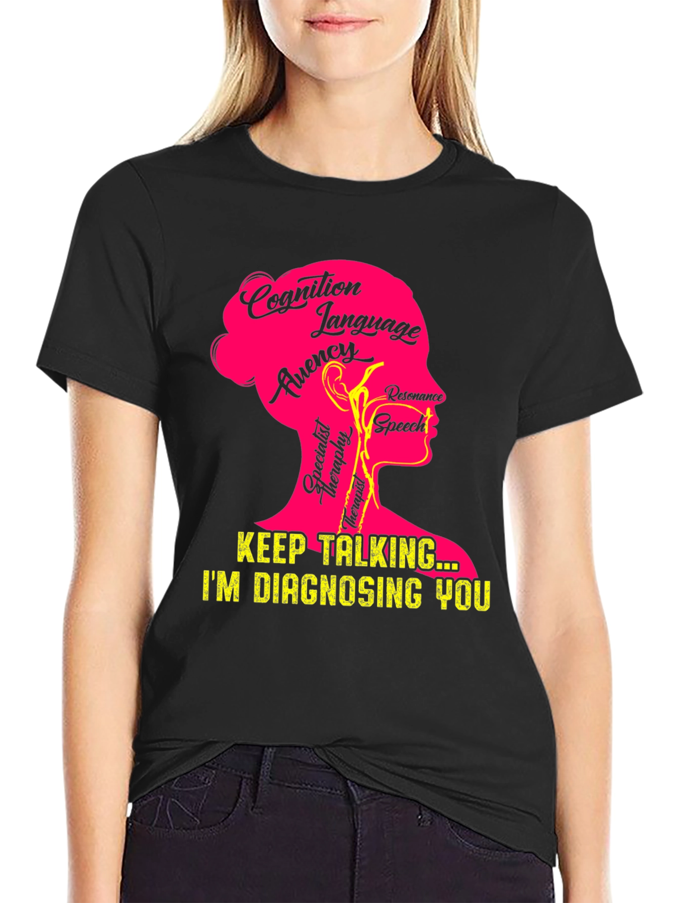 Keep Talking Im Diagnosing You T-Shirt
