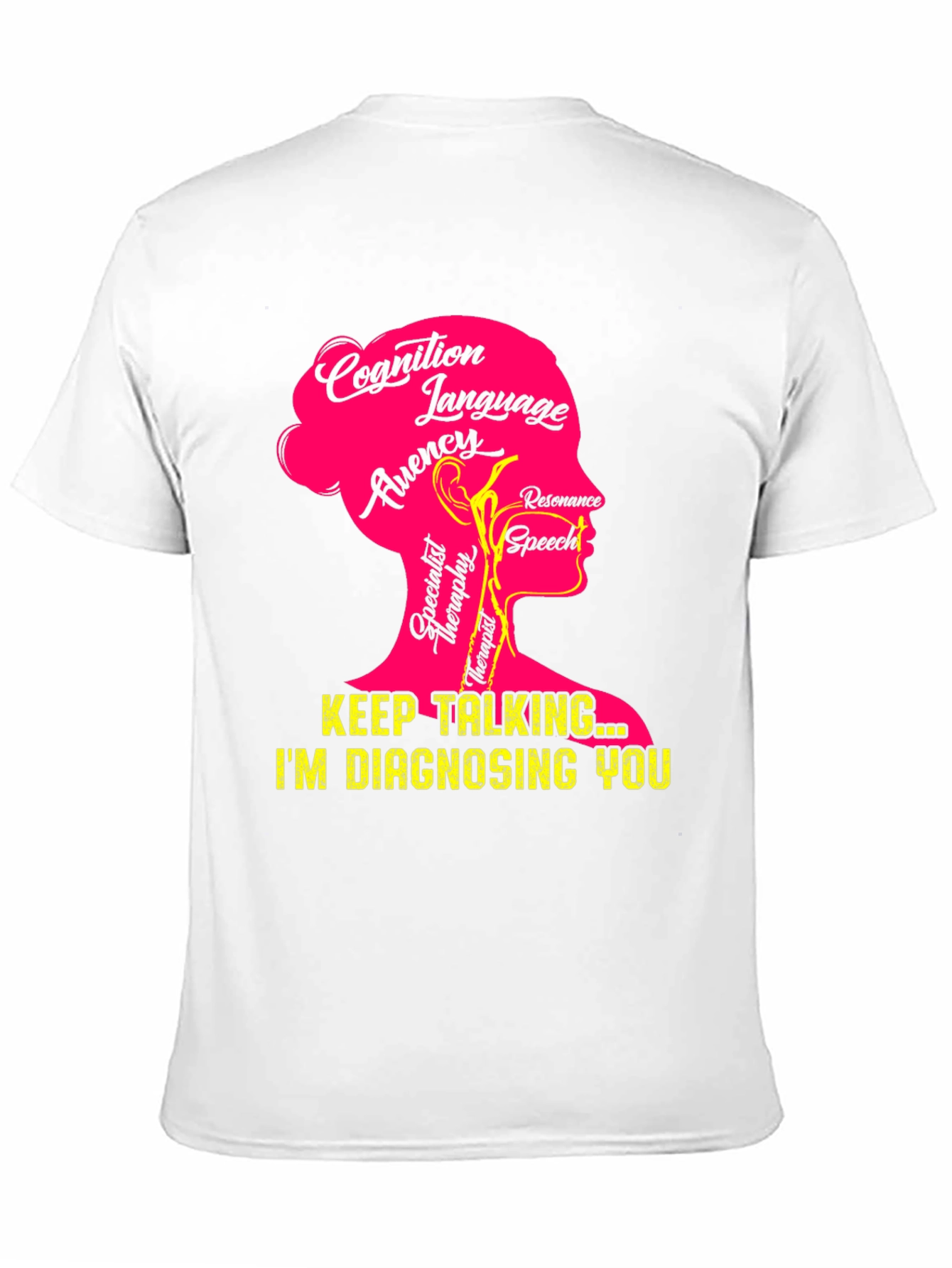Keep Talking Im Diagnosing You T-Shirt