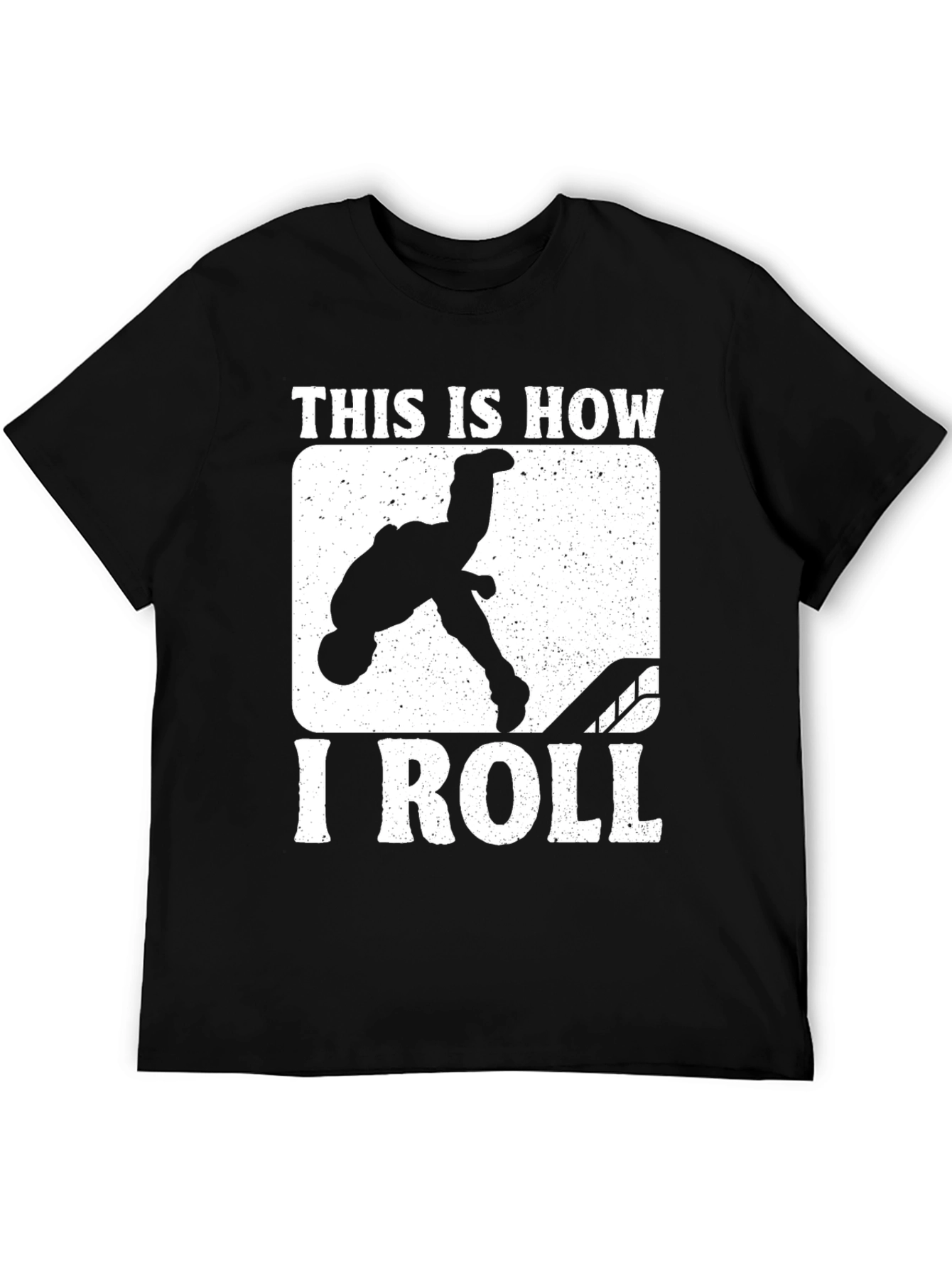 This is How I Roll T-Shirt Black