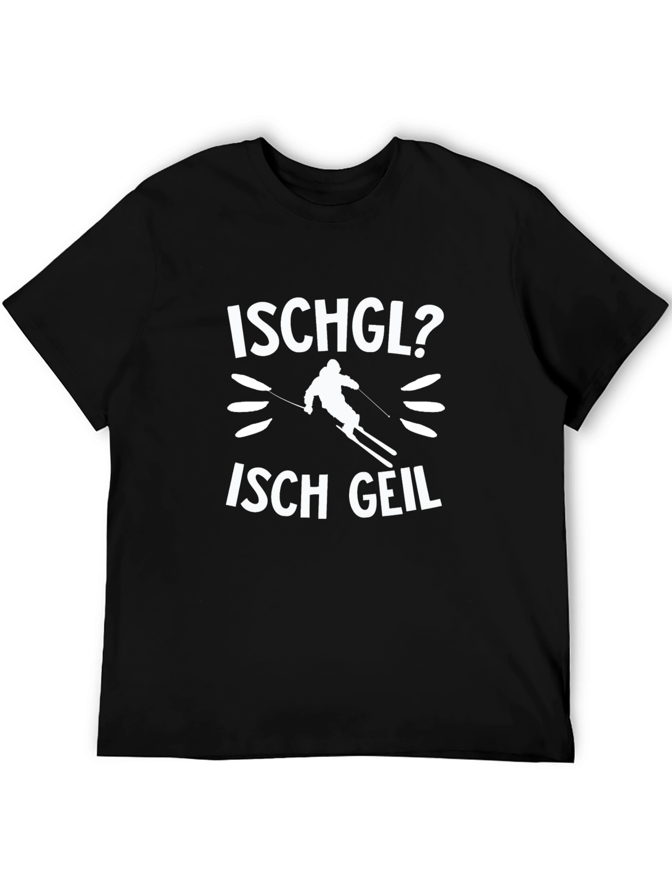 Ischgl Skiing T-Shirt - Funny Winter Sports Tee